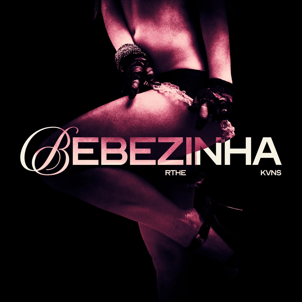BEBEZINHA - Single by RTHE & kvns album cover