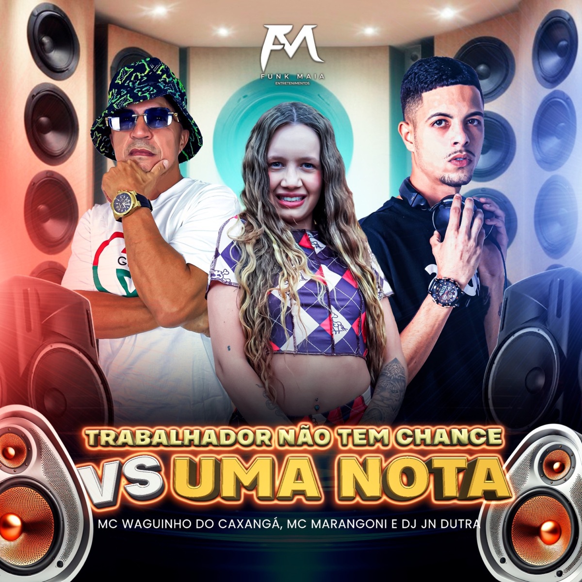 Trabalhador Não Tem Chance Vs uma Nota - Single by Mc Waguinho Caxangá, MC Marangoni & Dj Jn Dutra album cover