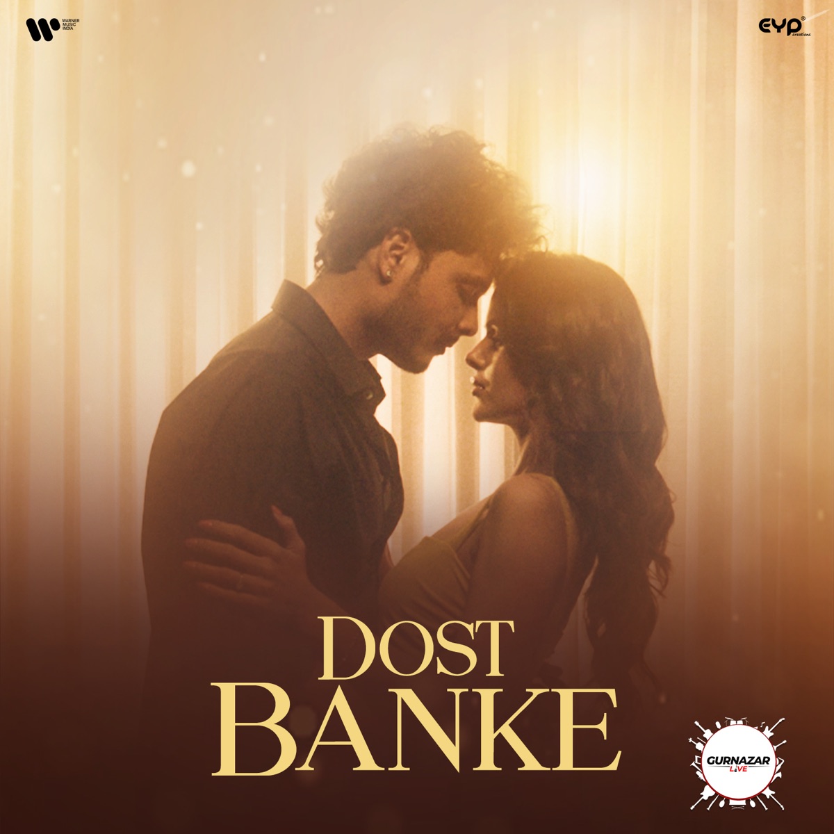 Dost Banke - Single by Gurnazar, Rahat Fateh Ali Khan & Kartik Dev album cover