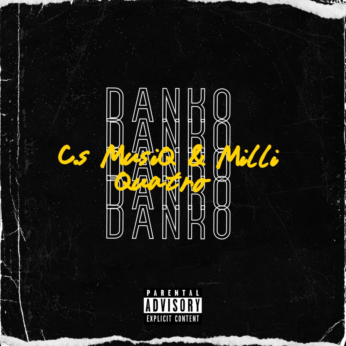 Danko! - Single by Milli Quatro & C.s MusiQ album cover