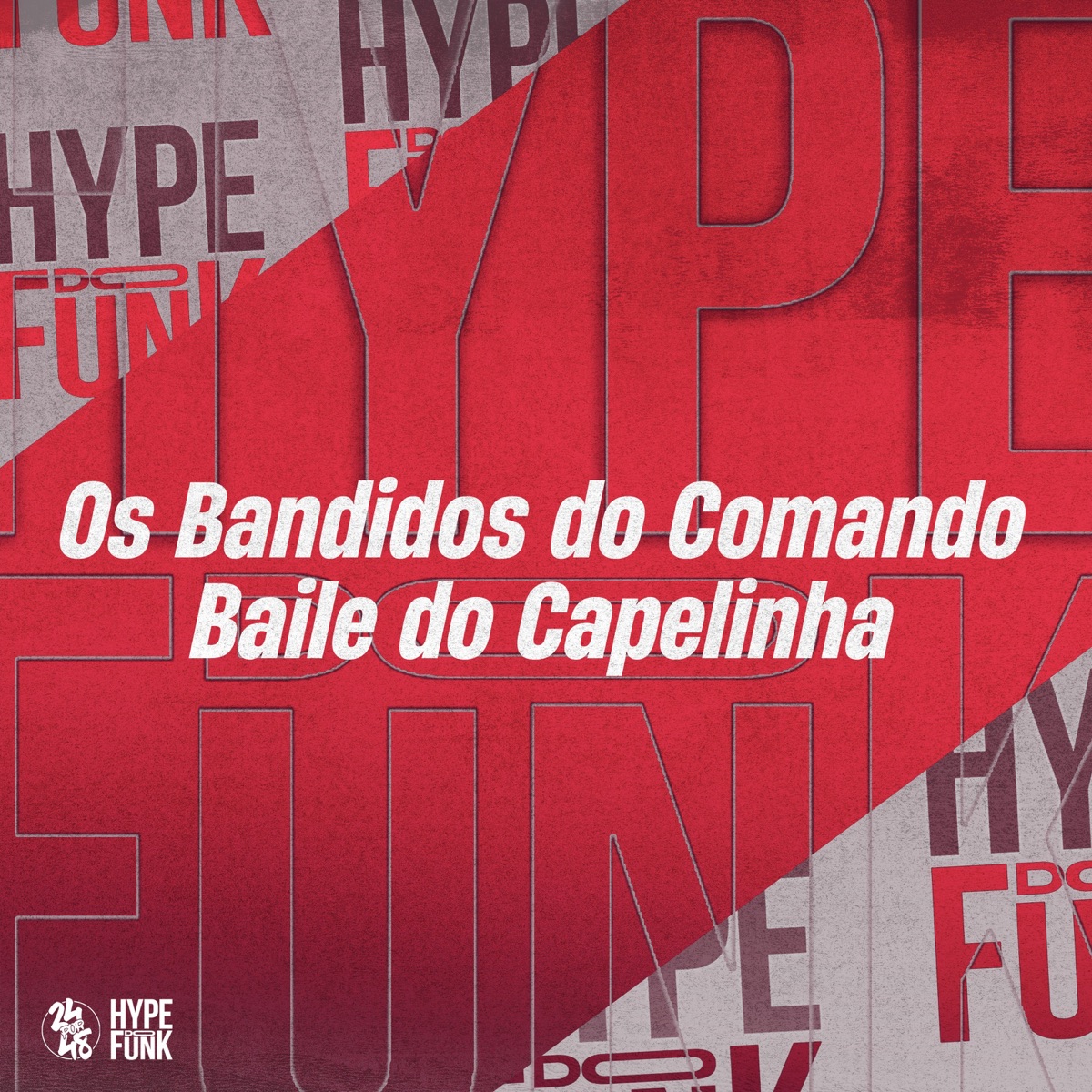 Os Bandidos do Comando - Baile do Capelinha - Single by DJ NARNIA BEAT album cover