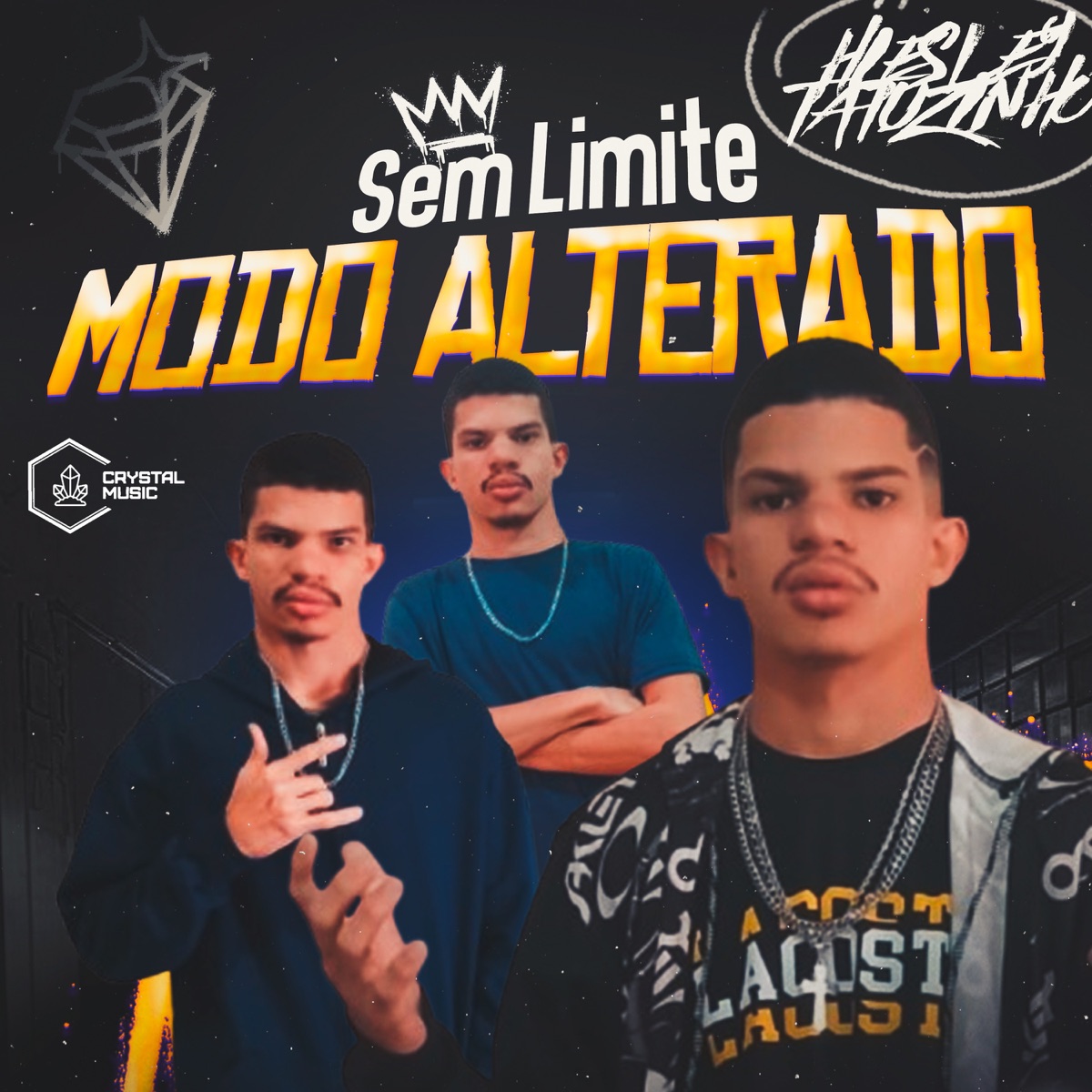 Sem Limite - Modo Alterado by Hiesley Tatuzinho & Crystal Music Brasil album cover