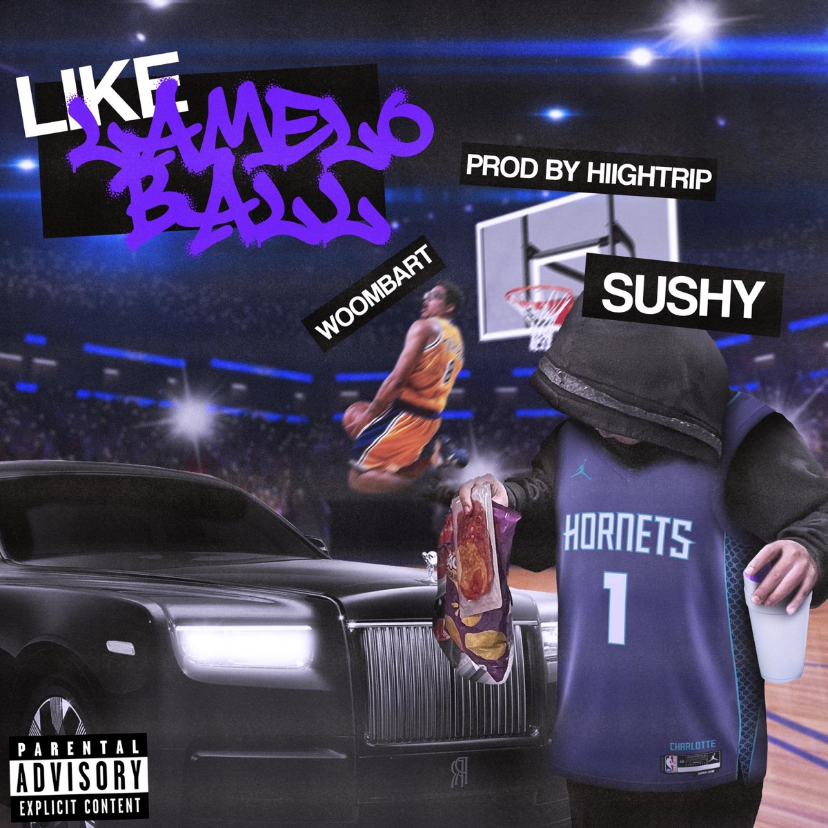 Like LaMelo Ball (feat. Woombart & Hightripp) - Single by Sushy album cover