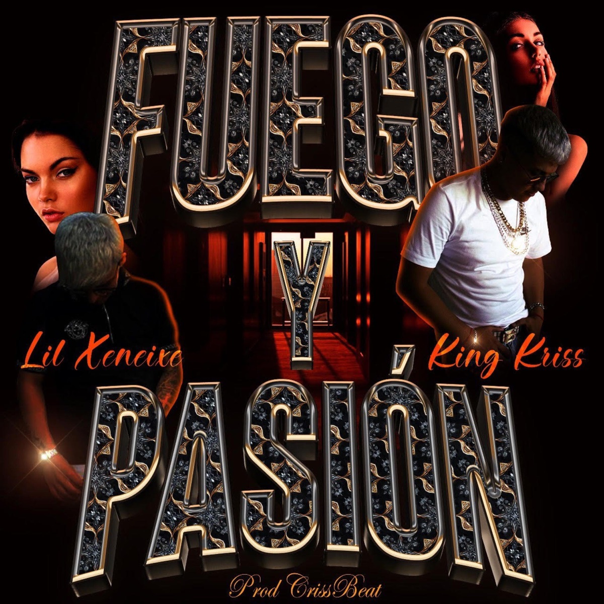 Fuego y Pasión (feat. Lil Xeneize) - Single by King Kriss album cover