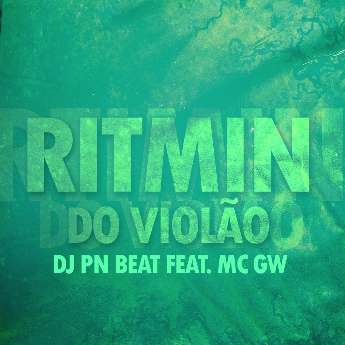 Ritmin do Violão (feat. Mc Gw) - Single by Dj Pn Beat album cover