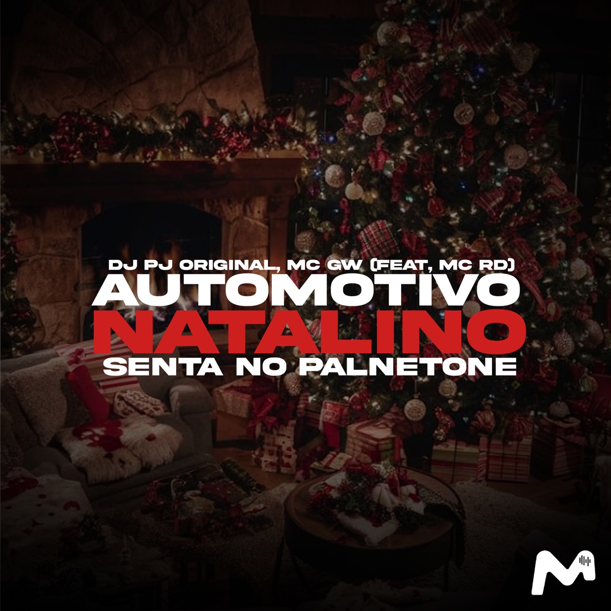 AUTOMOTIVO NATALINO, SENTA NO PALNETONE (feat. Mc Rd) - Single by Mc Gw & DJ PJ Original album cover
