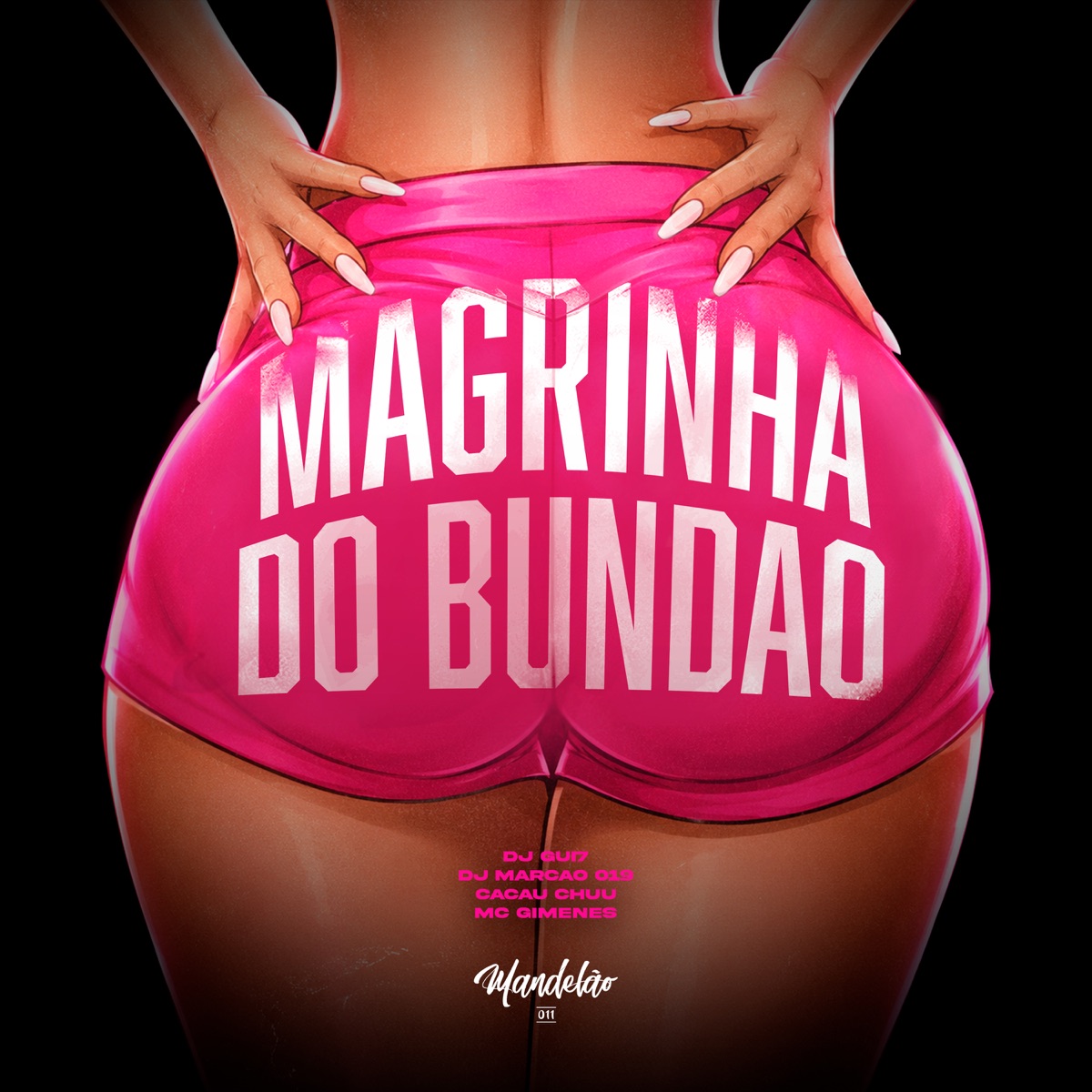 Magrinha do Bundão - Single by DJ Marcão 019, Cacau Chuu & MC Gimenes album cover
