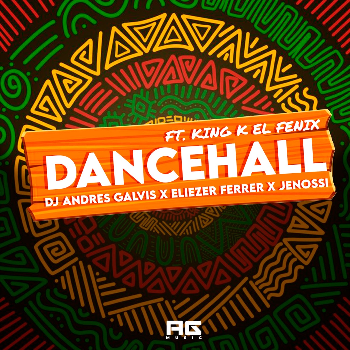DANCEHALL (feat. King k el fenix) - Single by Dj Andres Galvis, Eliezer Ferrer & Jenossi album cover