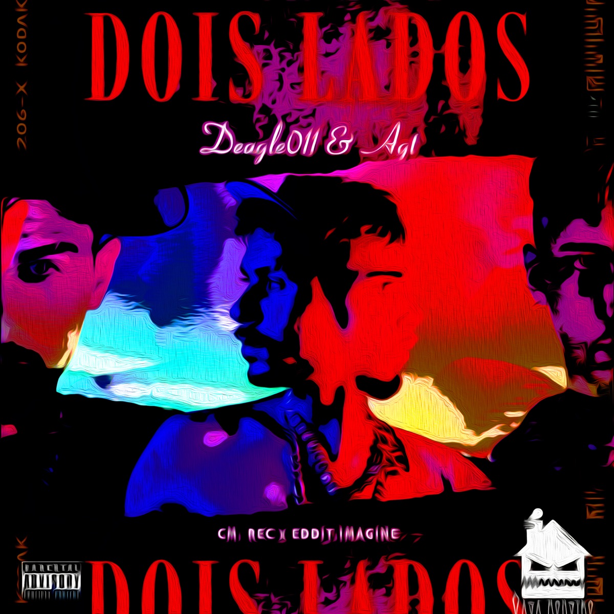 Dois Lados - Single by AGT, Deagle011 & Casa Monstro album cover