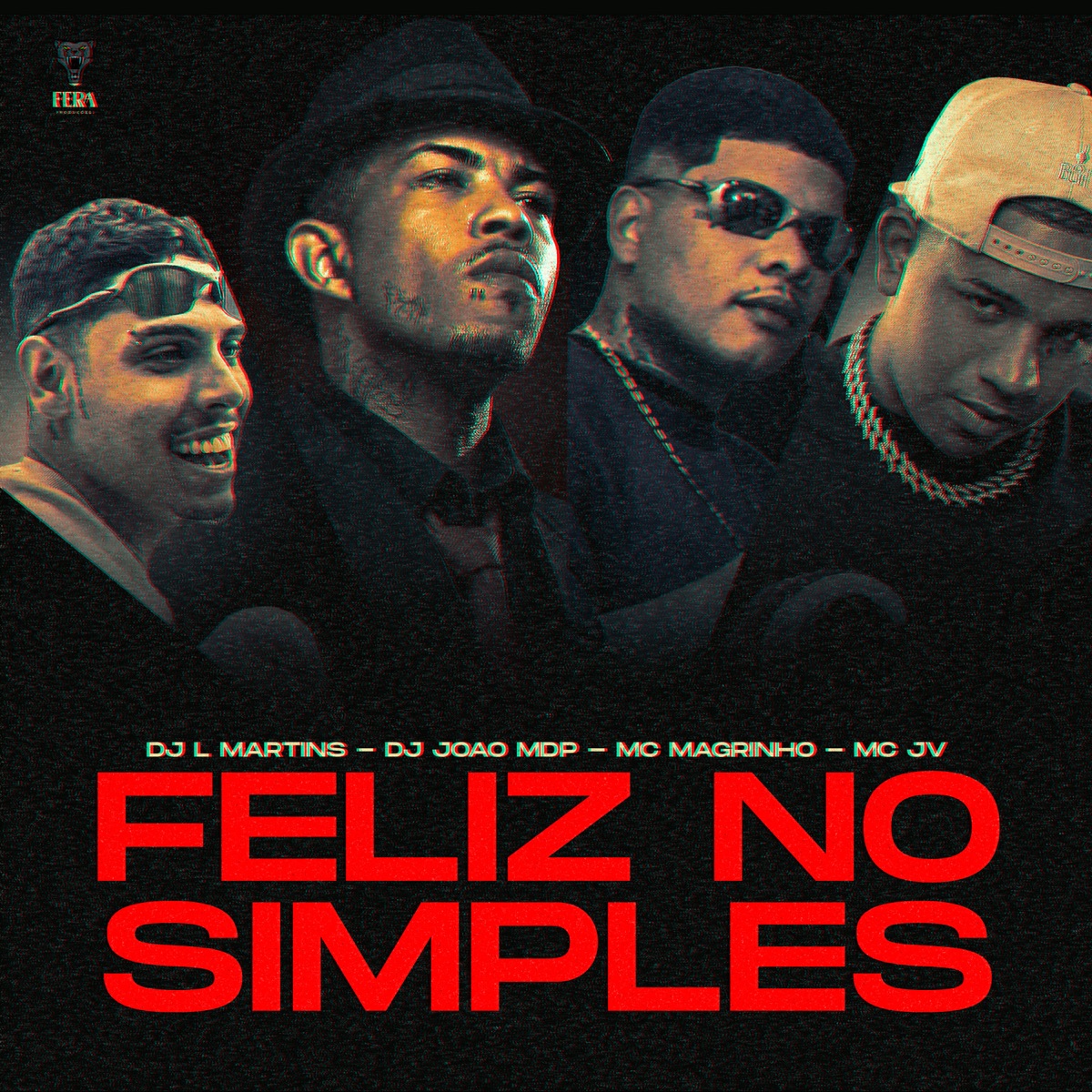 Feliz no Simples (feat. Rvpha) - Single by Dj L Martins, DJ João mdp, Mc Magrinho & MC JV album cover