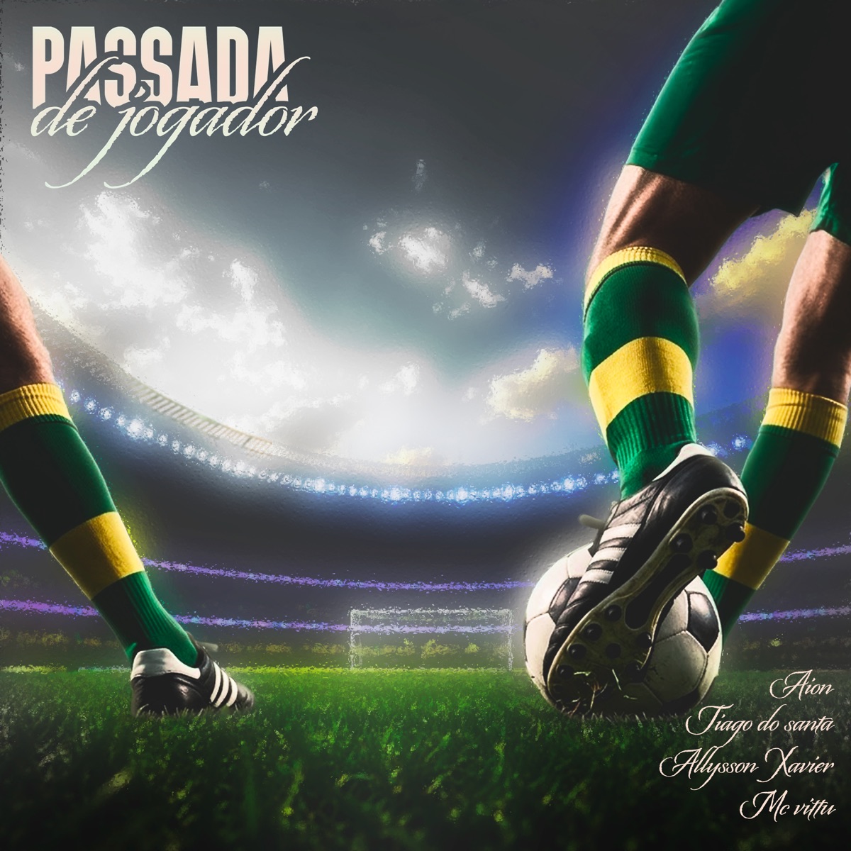 Passada de Jogador - Single by Tiago do Santa, Allysson Xavier, MC VITTU & AION album cover