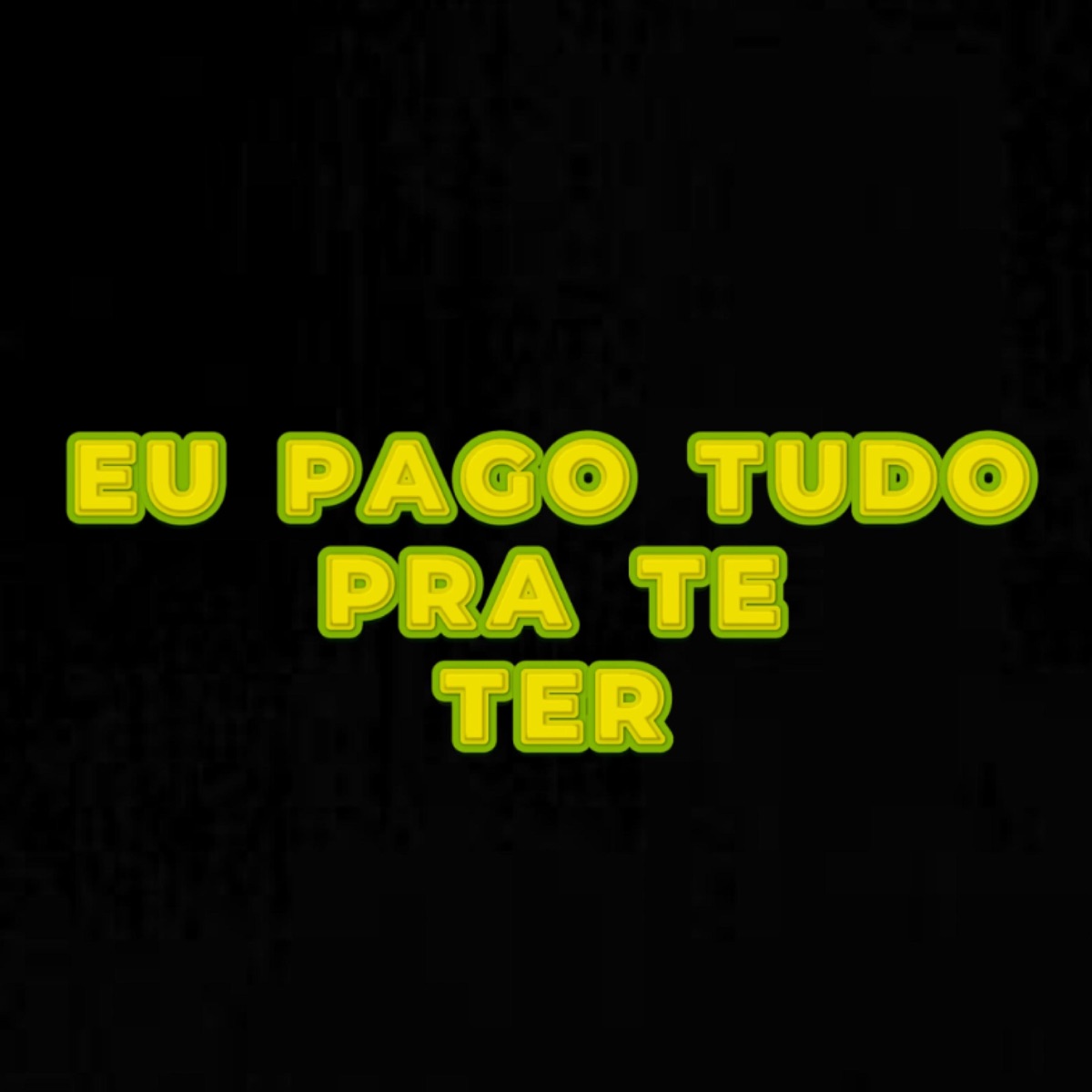 Eu Pago Tudo pra Te Ter (Remastered 2025) - Single by Renan Lima album cover