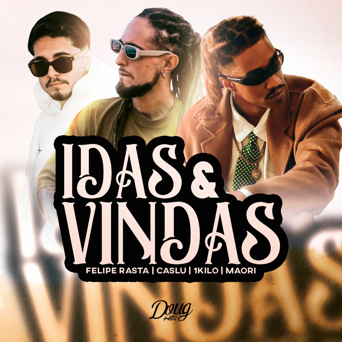 Idas e Vindas (feat. 1Kilo) - Single by Caslu, Felipe Rasta & Maori album cover