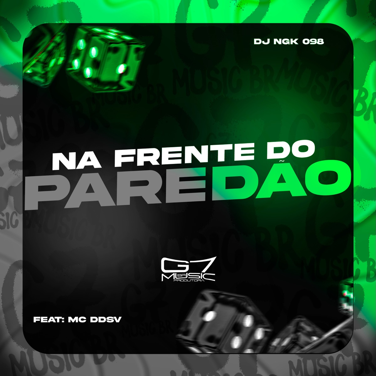 Na Frente Do Paredão (feat. Mc DDSV) - Single by DJ NGK 098 album cover