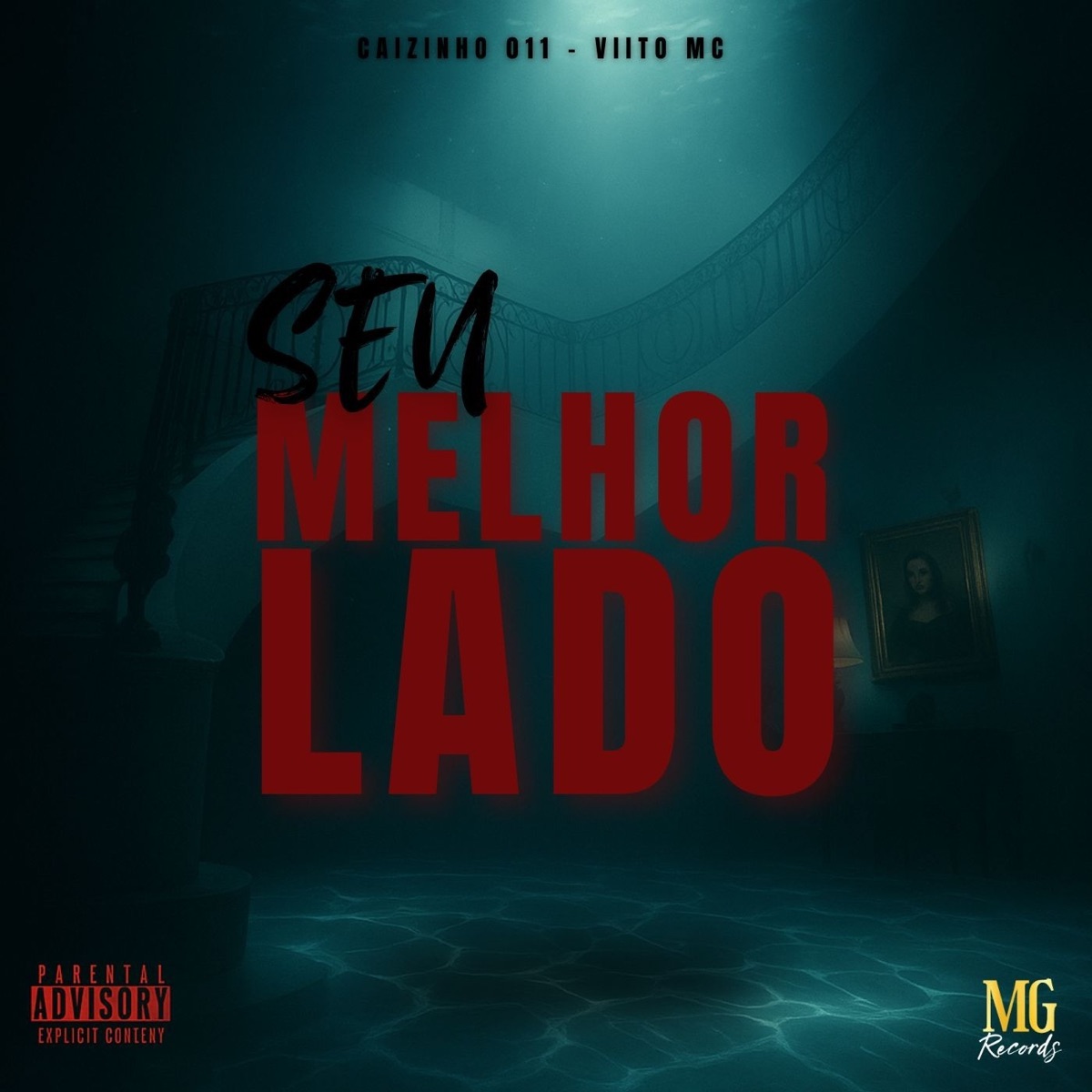 SEU MELHOR LADO - Single by Viito Mc & caizinho 011 album cover