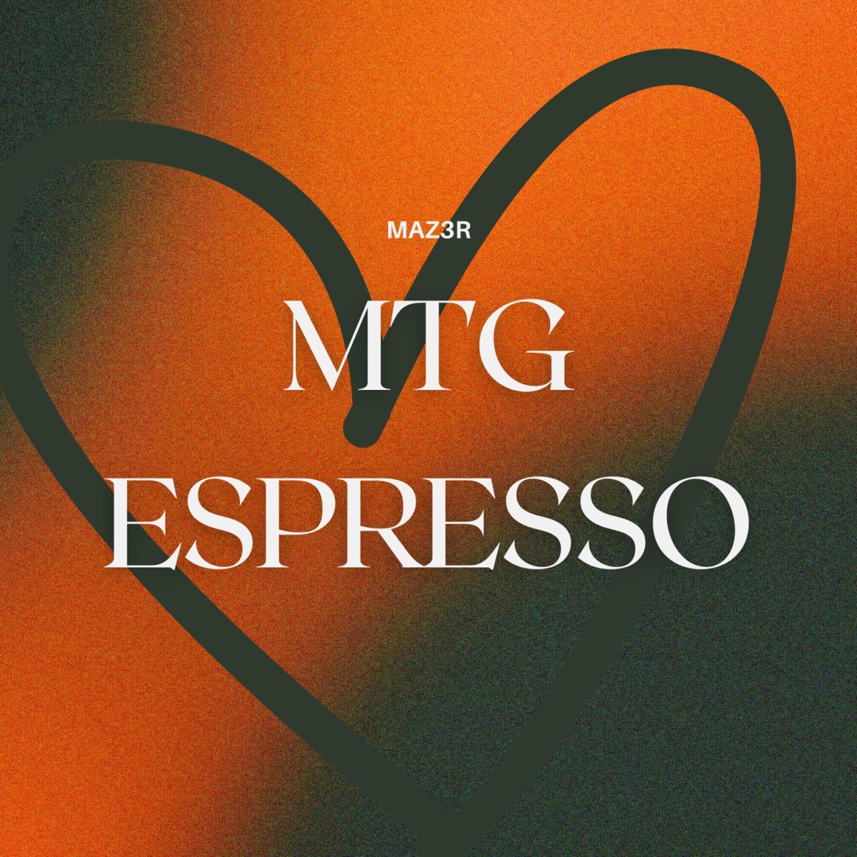 MTG ESPRESSO - Single by MAZ3R album cover