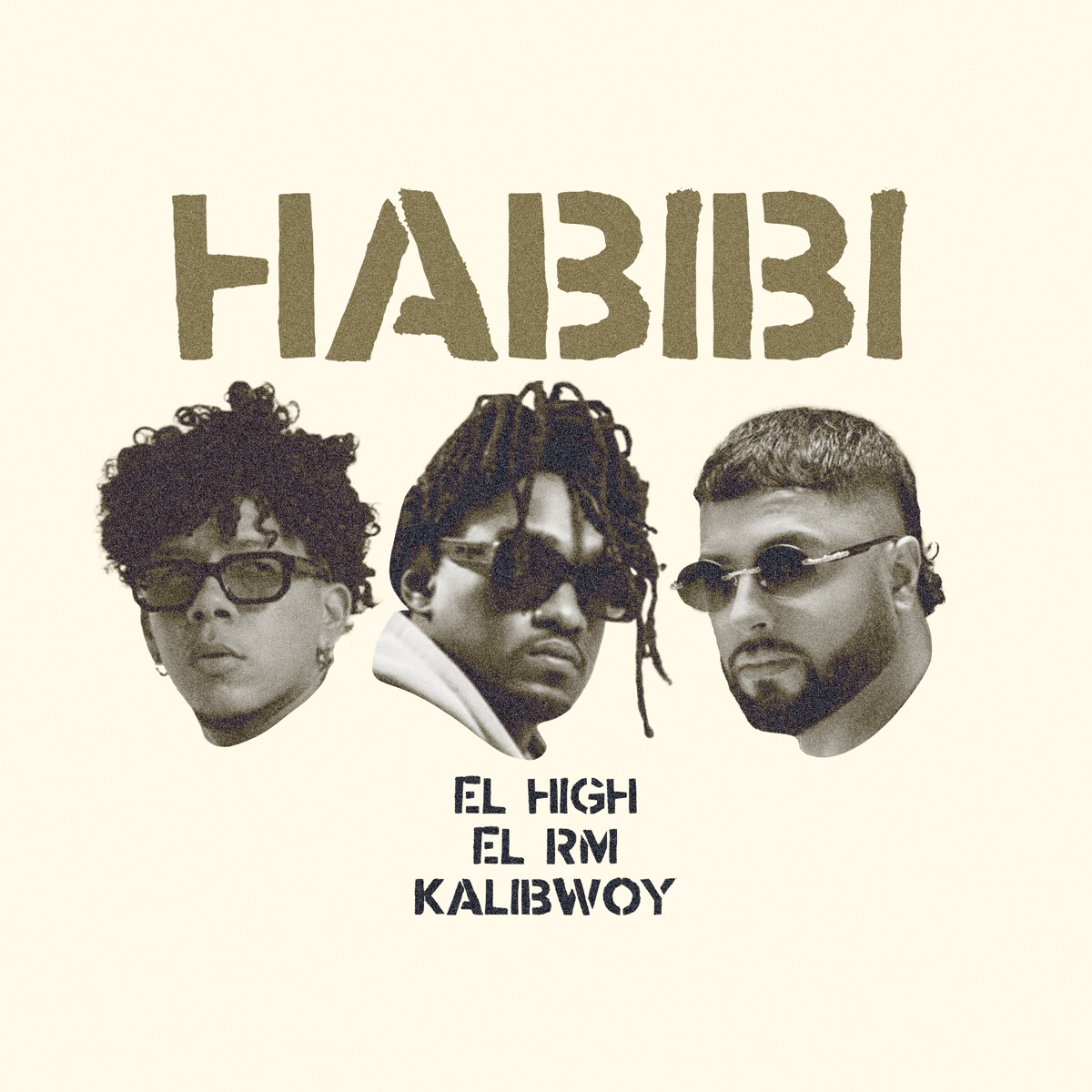 Habibi - Single by El High, EL RM & Kalibwoy album cover
