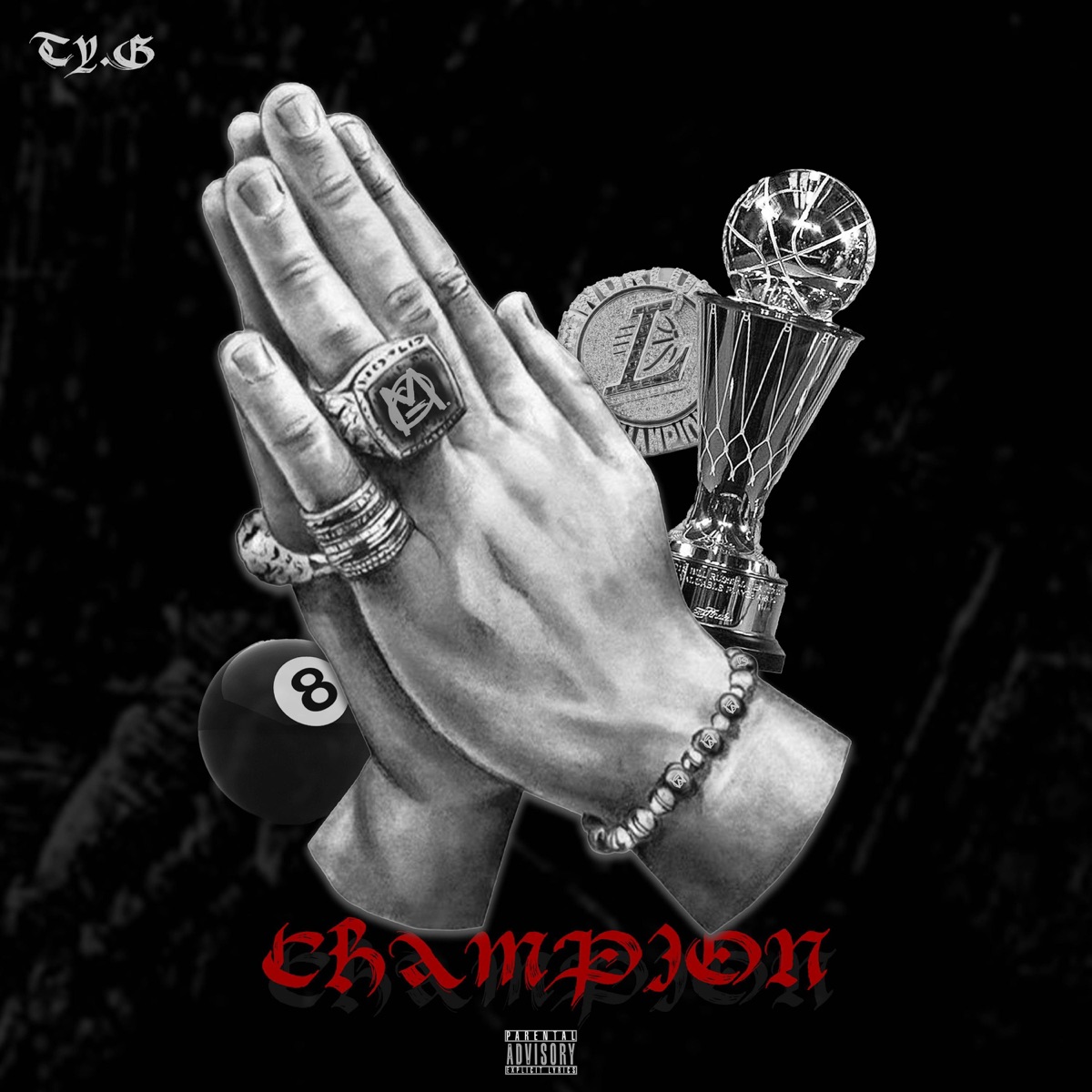 Champion - Single by Ty.G album cover