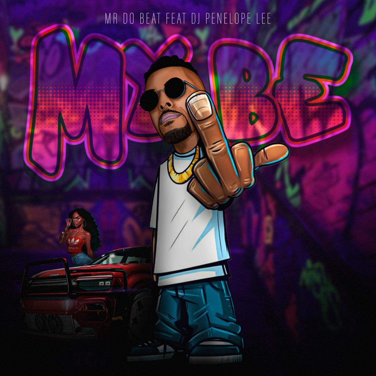 My Be (feat. DJ Penelope Lee) - Single by MR DO BEAT album cover
