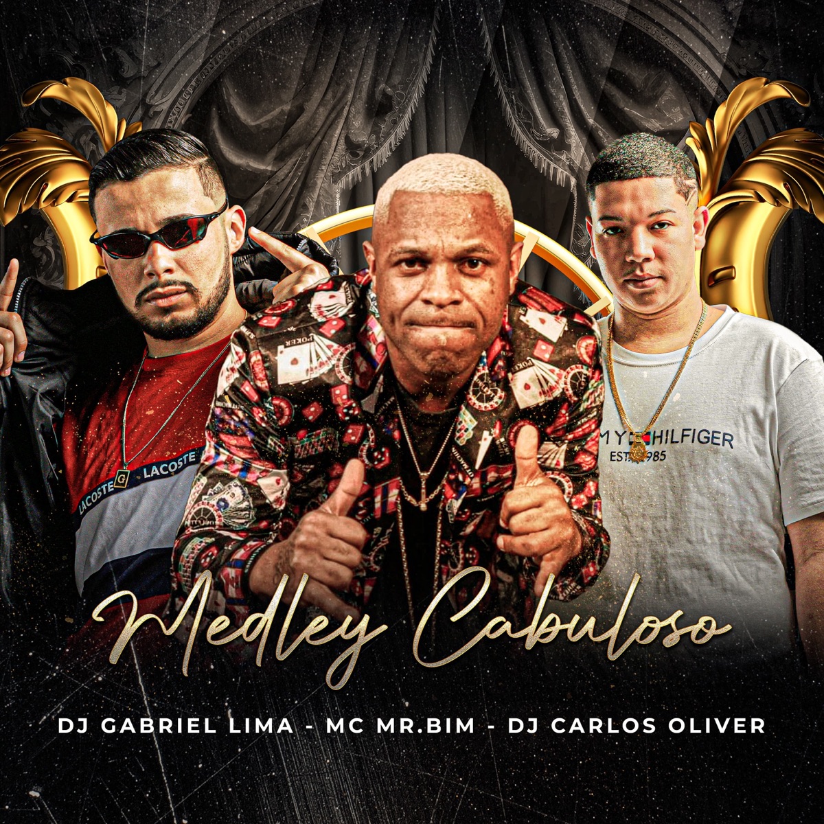 Medley Cabuloso - Single by DJ Gabriel Lima, DJ Carlos Oliver & Mc Mr. Bim album cover