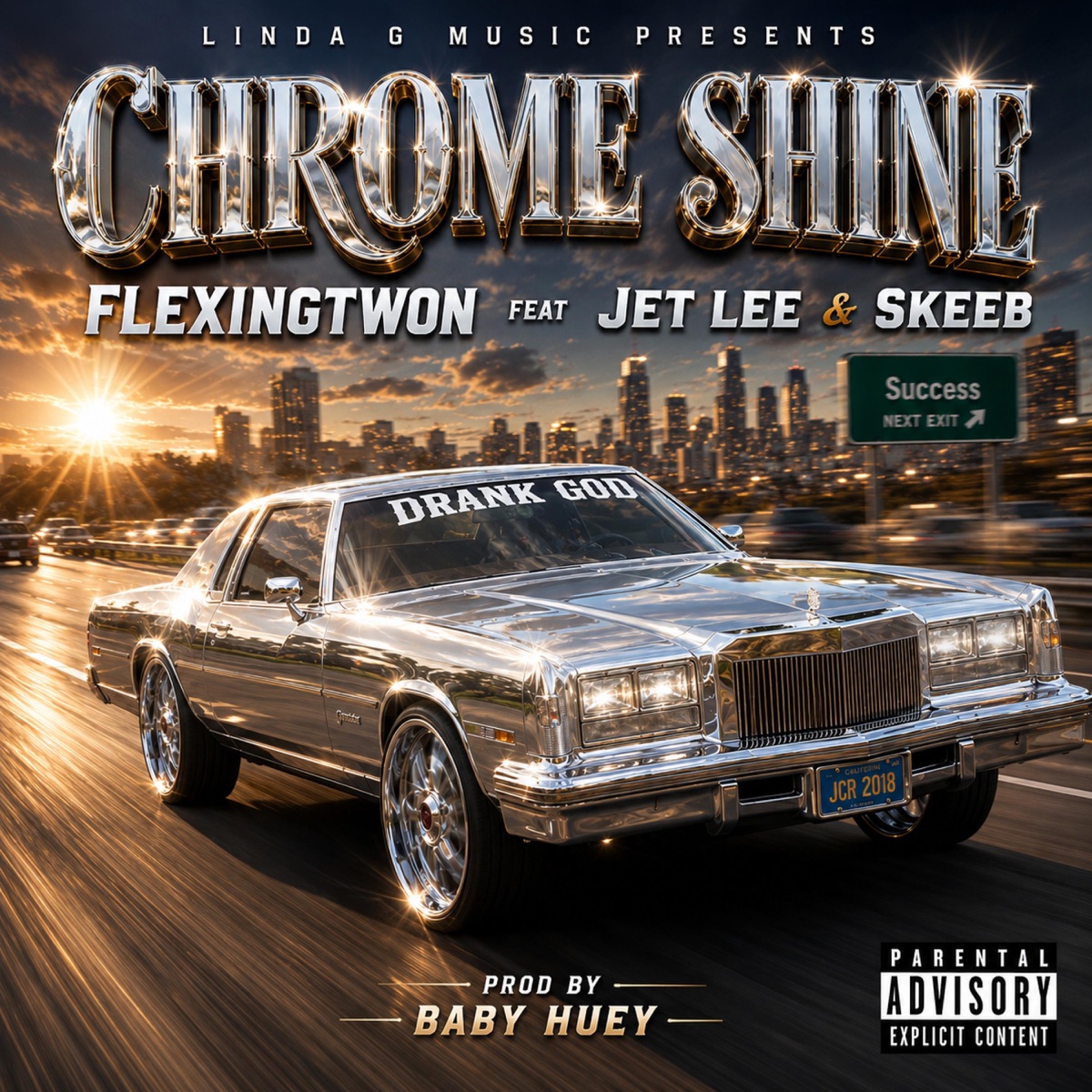 CHROME SHINE (feat. JET LEE & SKEEB) - Single by Flexingtwon album cover