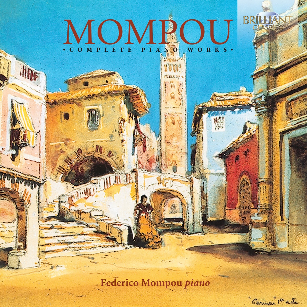 Mompou: Complete Piano Works by Federico Mompou album cover