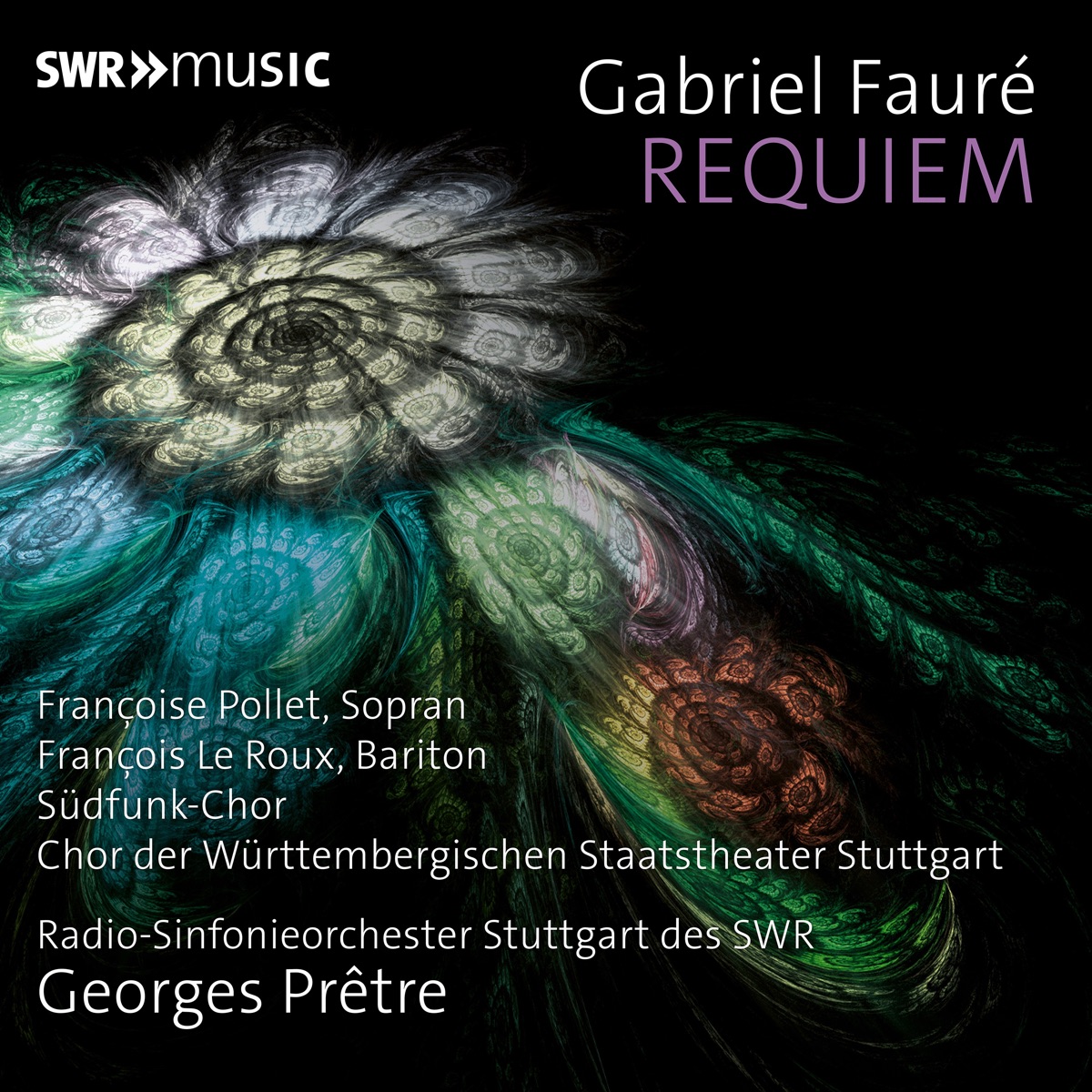 Fauré: Requiem in D Minor, Op. 48 (Live) by Stuttgart Radio Symphony Orchestra, Georges Prêtre, Südfunk-Chor Stuttgart, Chor der Württembergischen Staatstheater Stuttgart, Françoise Pollet & François Le Roux album cover