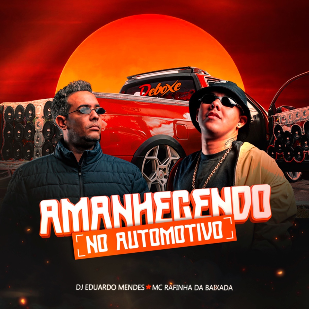 AMANHECENDO NO AUTOMOTIVO - Single by Dj Eduardo Mendes & Mc Rafinha da Baixada album cover