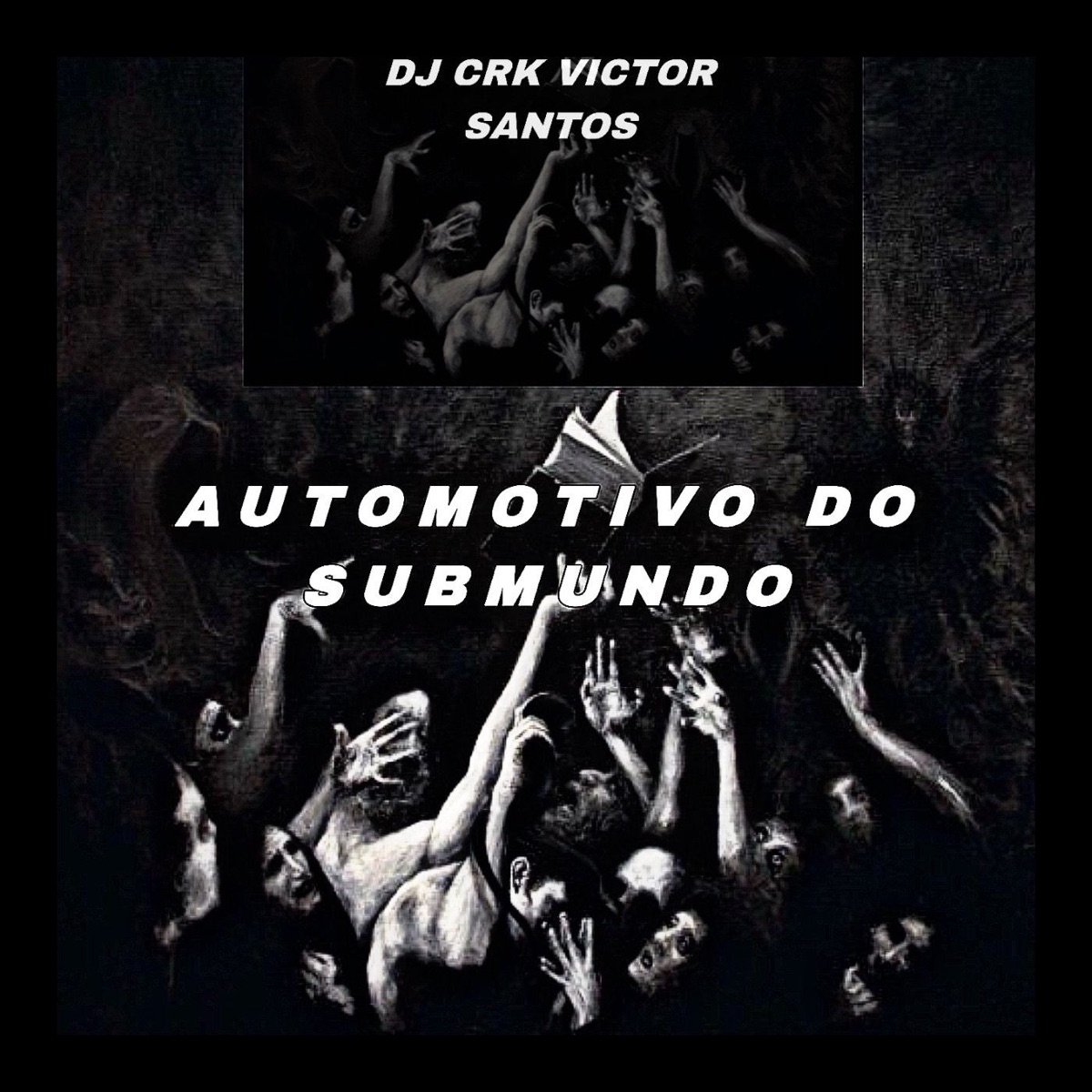 Automotivo do Submundo - Single by DJ CRK VICTOR SANTOS album cover