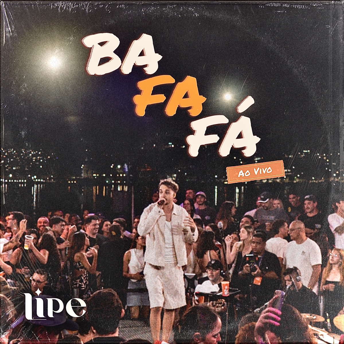 BAFAFÁ (Ao Vivo) - Single by Lipe album cover