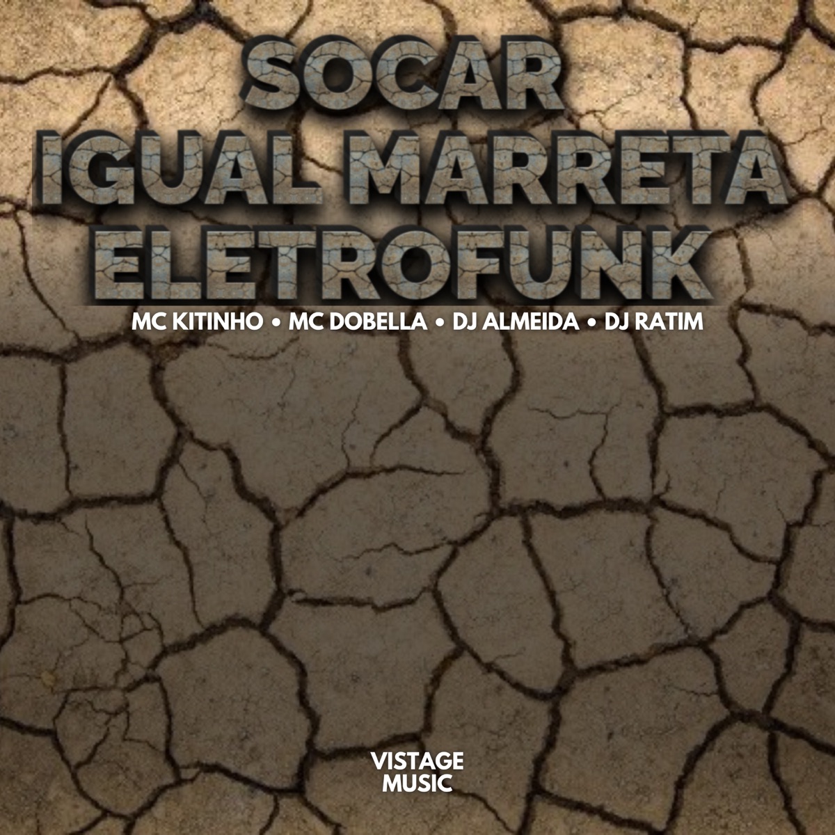 Socar Igual Marreta (Eletrofunk) - Single by Mc Kitinho, Mc Dobella, Dj Almeida & Dj Ratim album cover