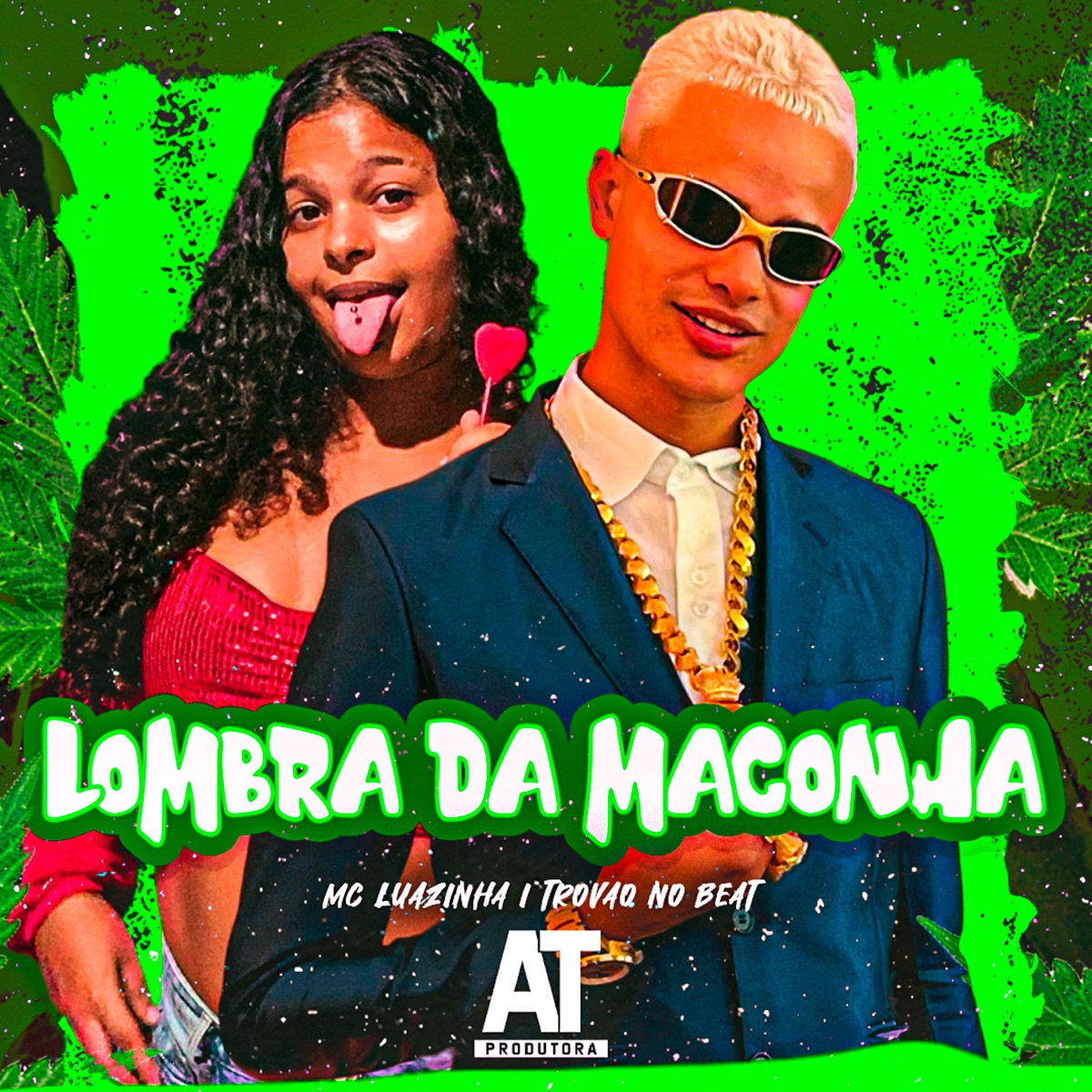 Lombra da Maconha - Single by Mc Luazinha, Trovão no Beat & AT Music album cover