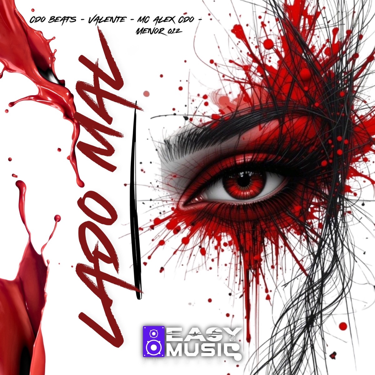 Lado Mal - Single by Cdo Beats, Valénte, Mc Alex CDO & Menor 012 album cover