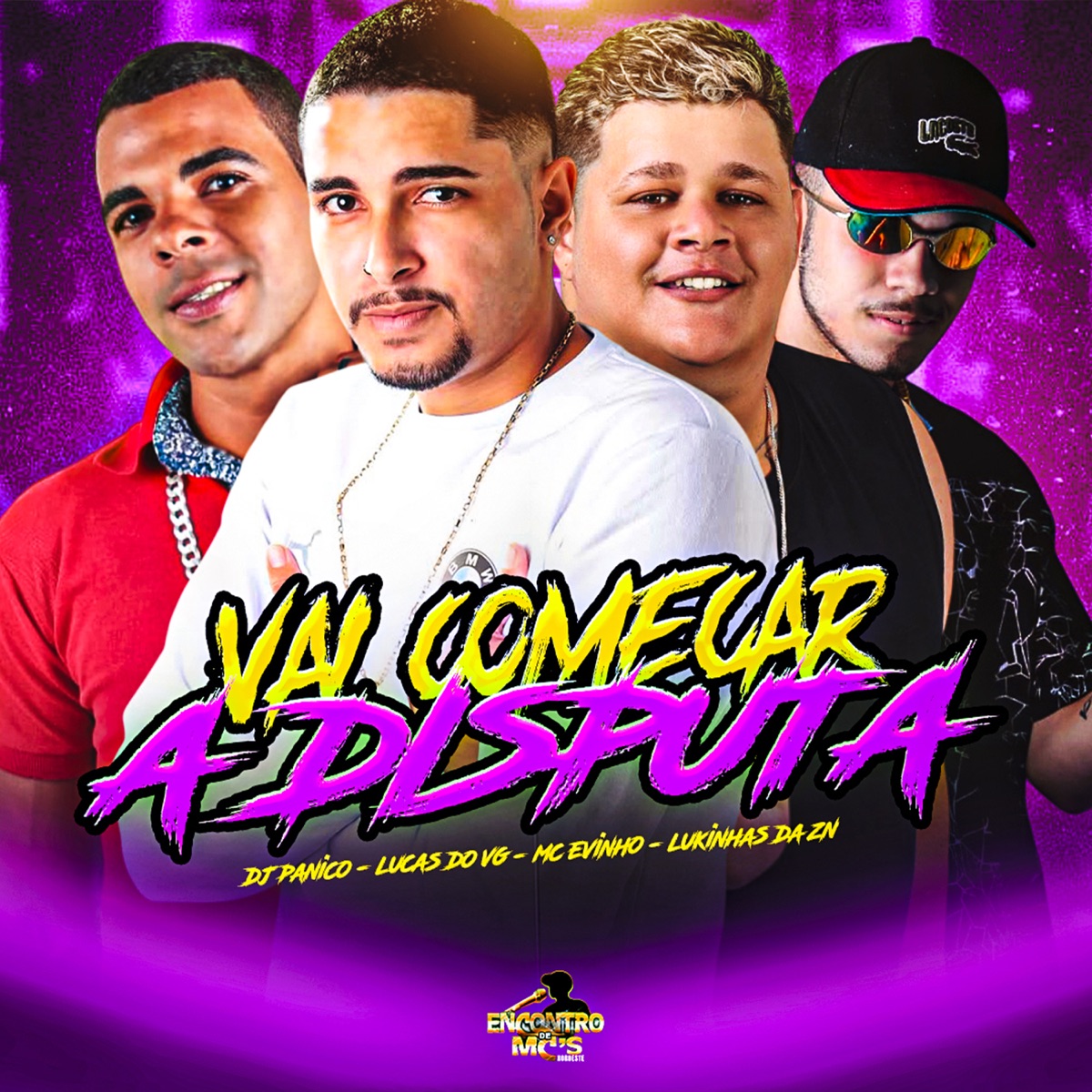 Vai Começar a Disputa - Single by Lucas do vg, MC Evinho & Lukinhas Da Zn album cover