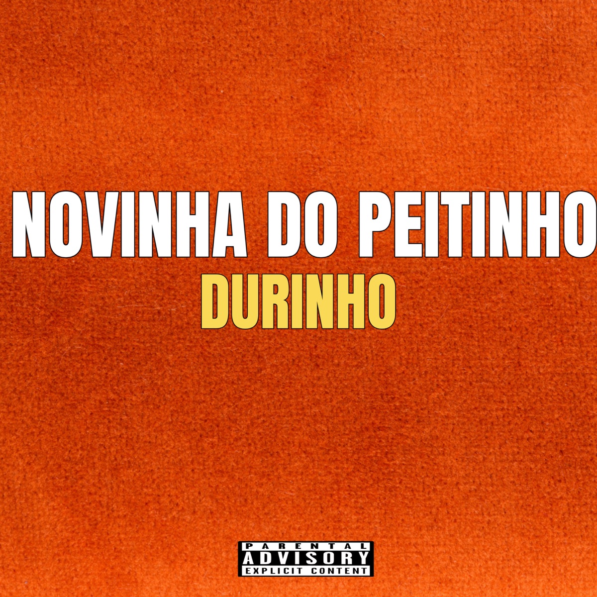 Novinha do Peitinho Durinho - Single by Mc NdoBê, DJ PSICO DE CAXIAS & Dj Nariz 22 album cover