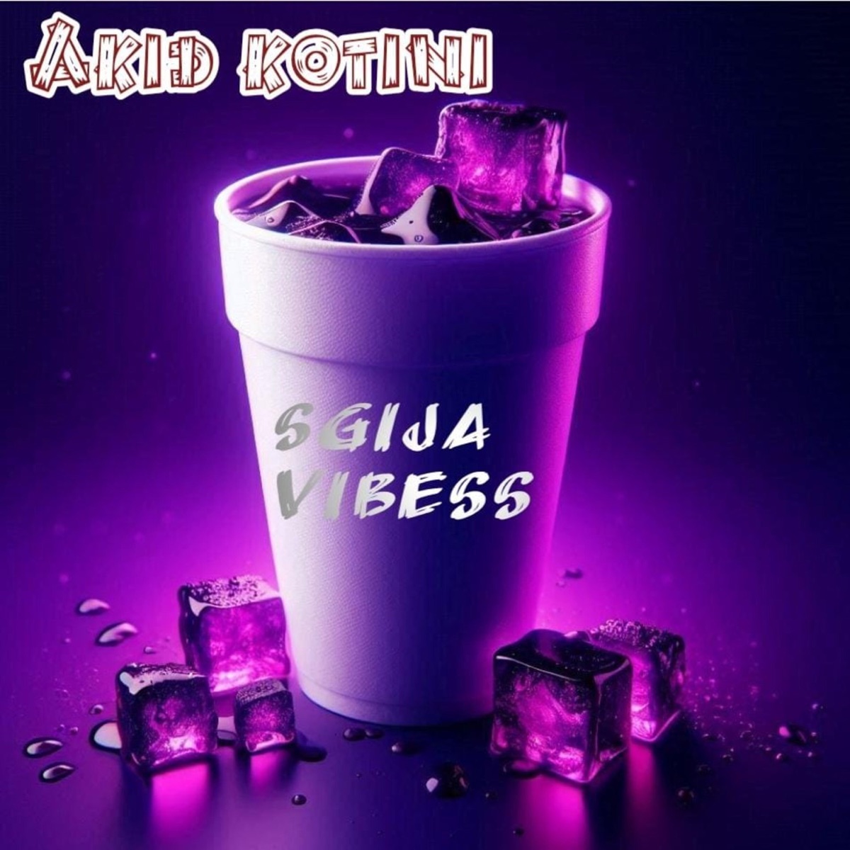 Sgija vibess - Single by A Kid Kotini album cover