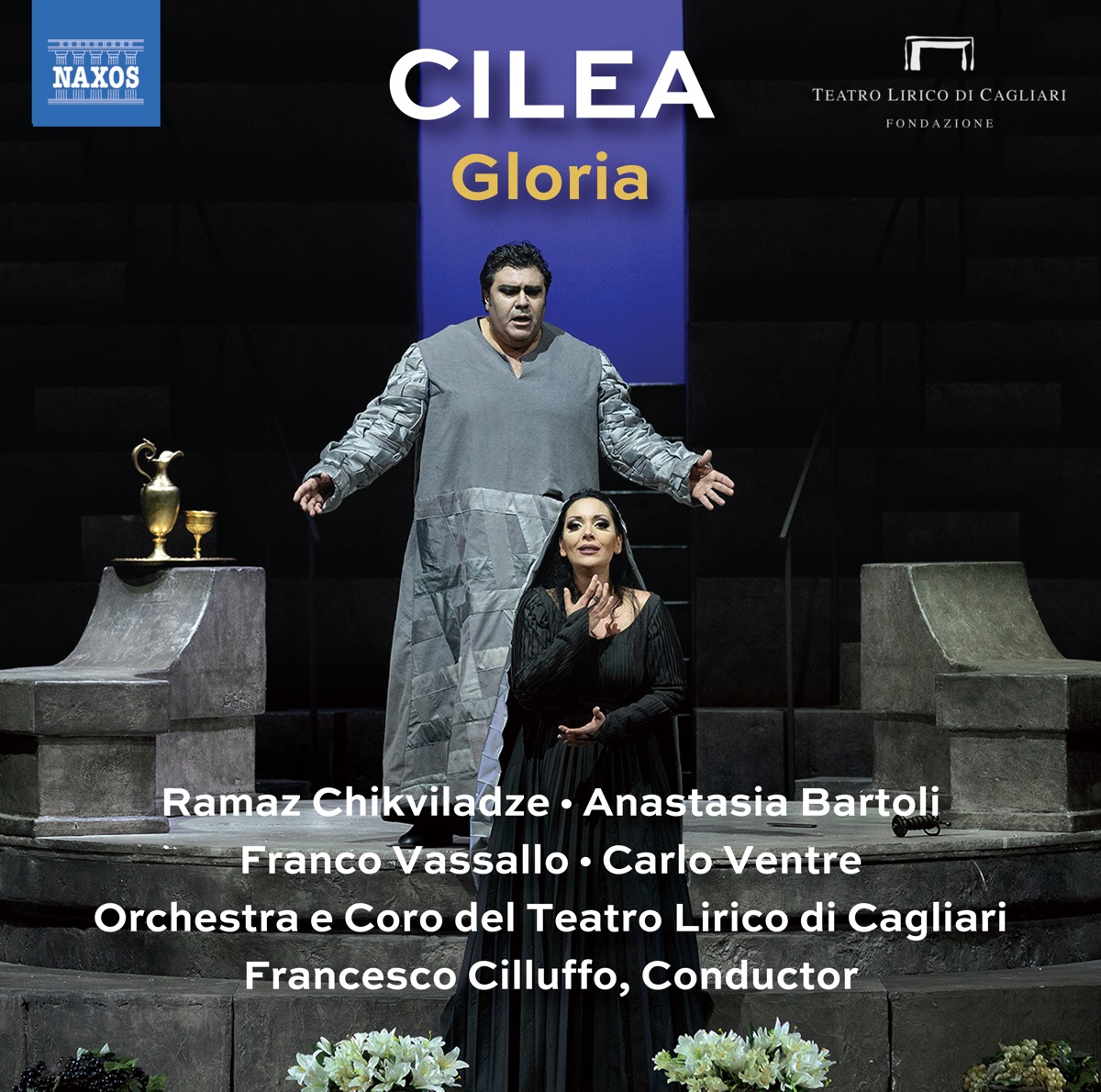 Cilea: Gloria (1932 Version) by Ramaz Chikviladze, Anastasia Bartoli, Franco Vassallo, Carlo Ventre, Coro del Teatro Lirico di Cagliari, Orchestra del Teatro Lirico di Cagliari & Francesco Cilluffo album cover