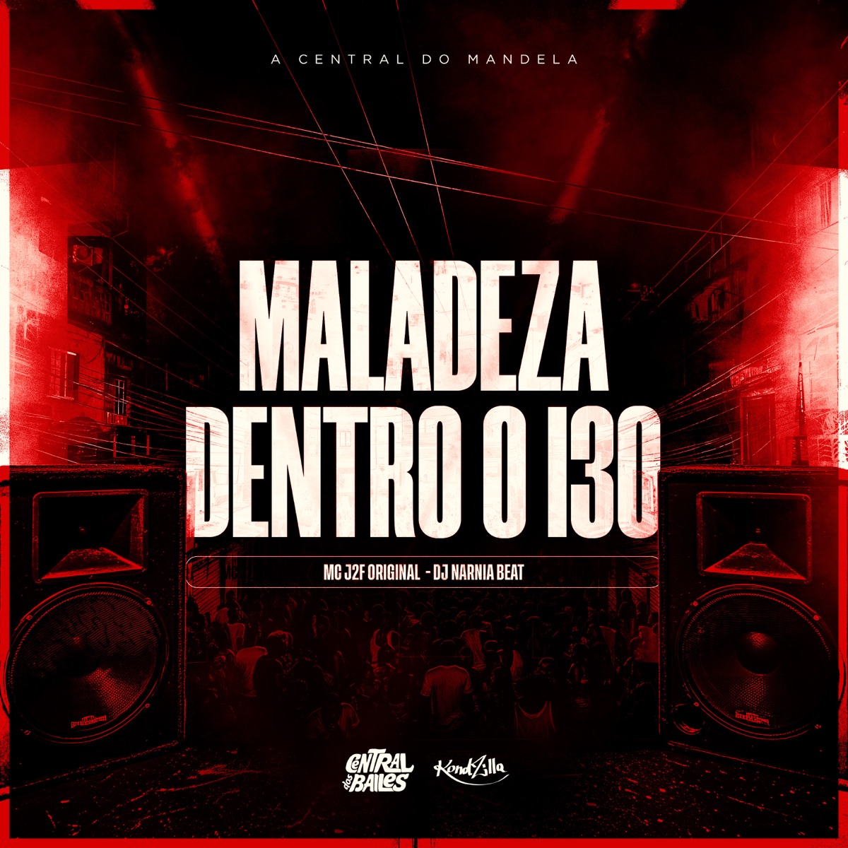 Maladeza Dentro Do I30 - Single by DJ NARNIA BEAT & MC J2F ORIGINAL album cover
