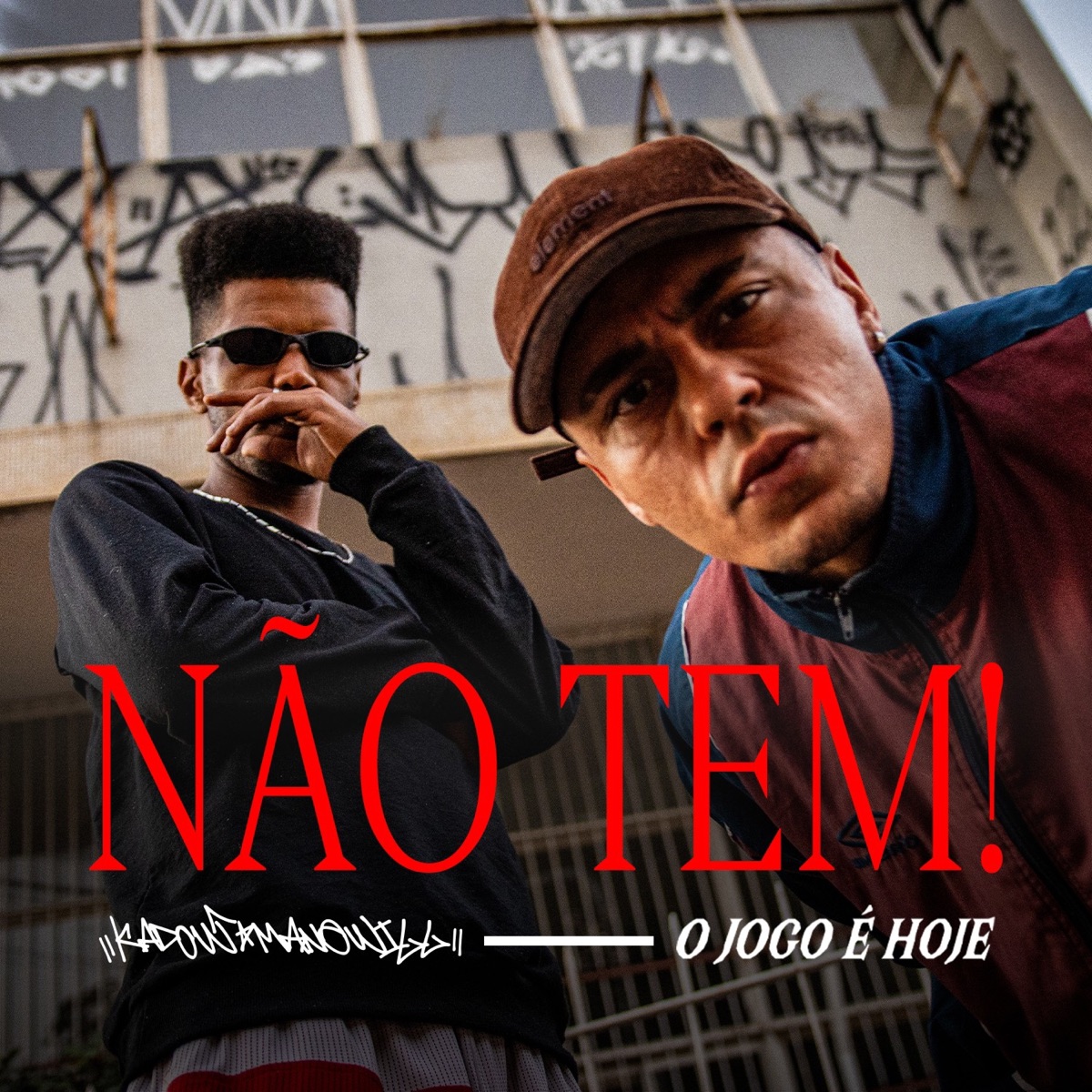 Não Tem! - Single by Kadow & ManoWill album cover