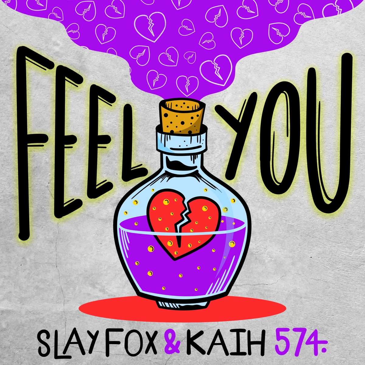 Feel You - Single by 574, Slay Fox & Kaih album cover