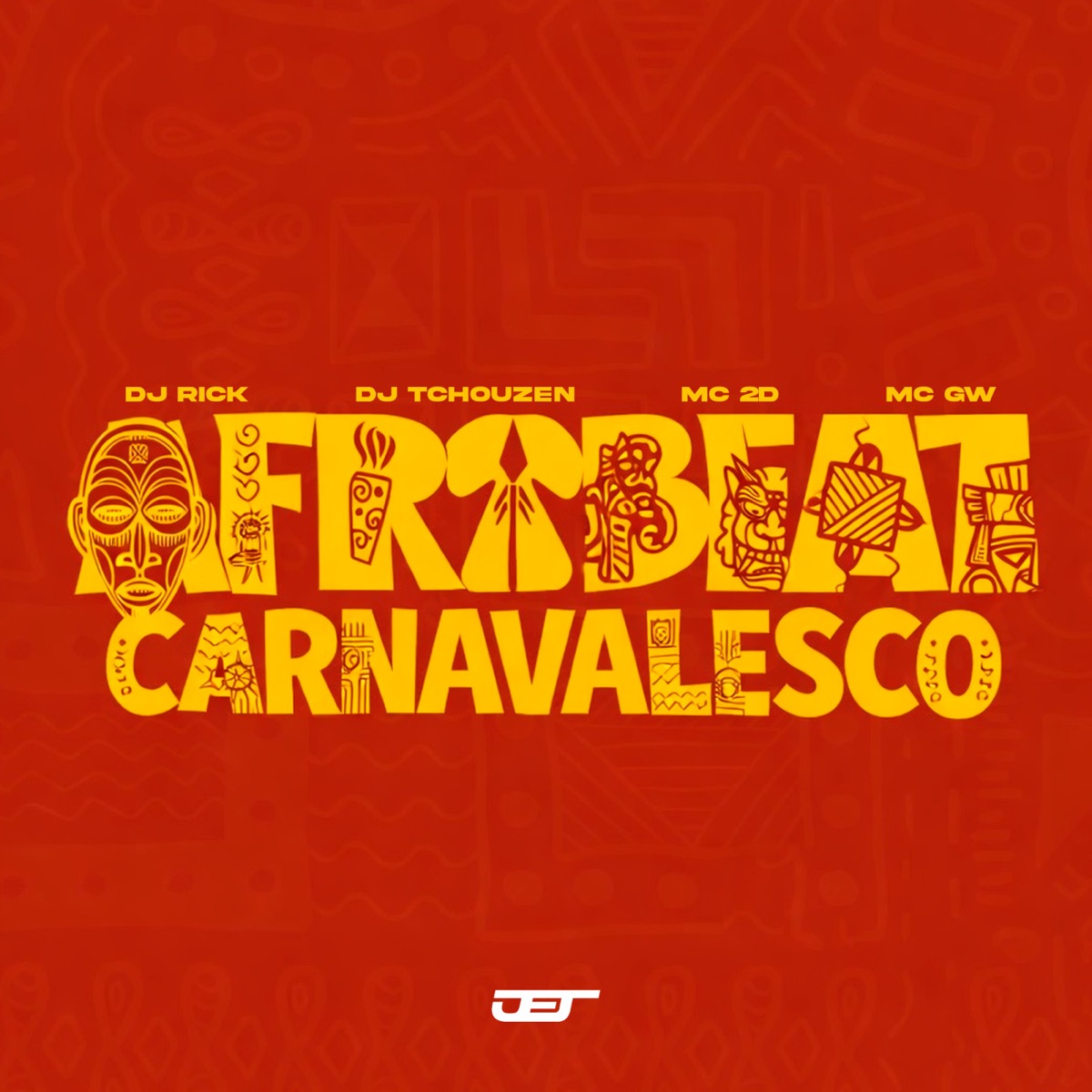 AFROBEAT CARNAVALESCO - Single by Dj Rick, Dj Tchouzen, Mc 2D & MC GW album cover