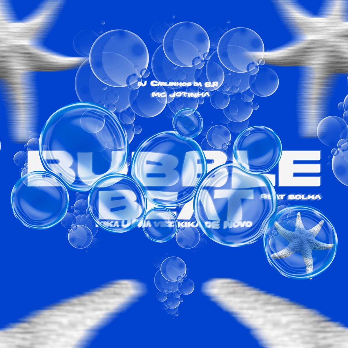 Bubble beat - Kika Uma Vez Kika Denovo - beat bolha - Single by DJ Carlinhos da S.R & MC Jotinha album cover