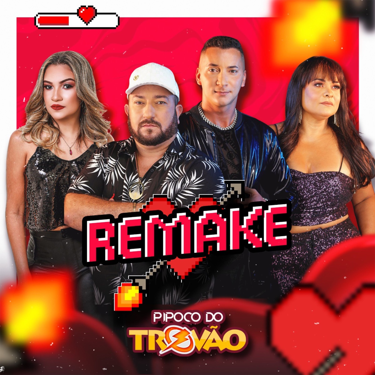 Remake - Single by Pipoco Do Trovão album cover