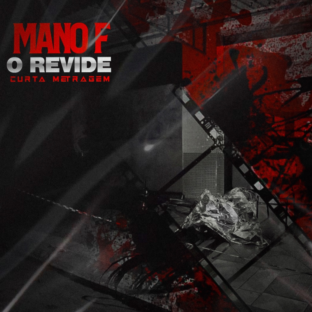 Curta Metragem - Single by Mano F (O Revide) album cover