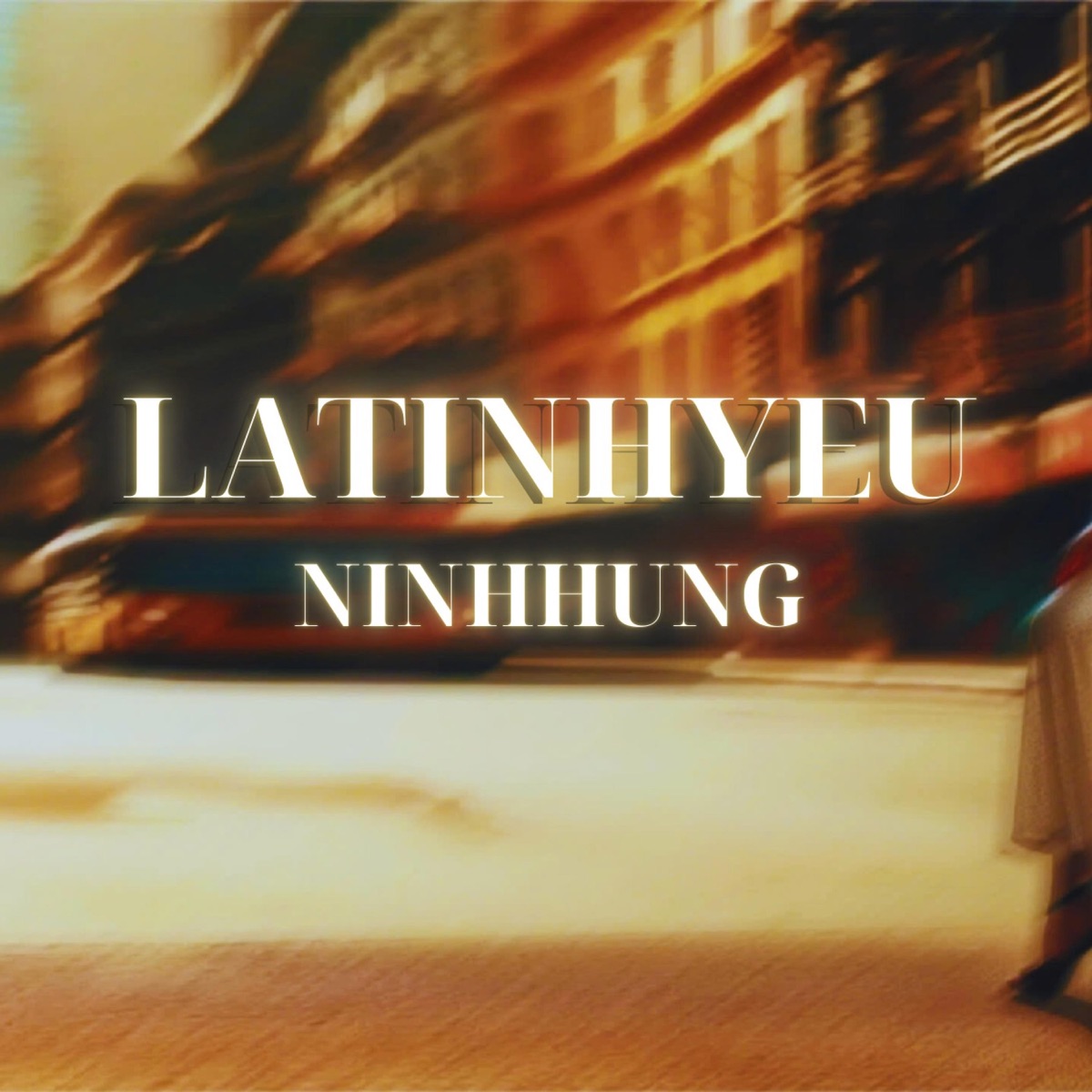 LATINHYEU - Single by NINHHUNG album cover