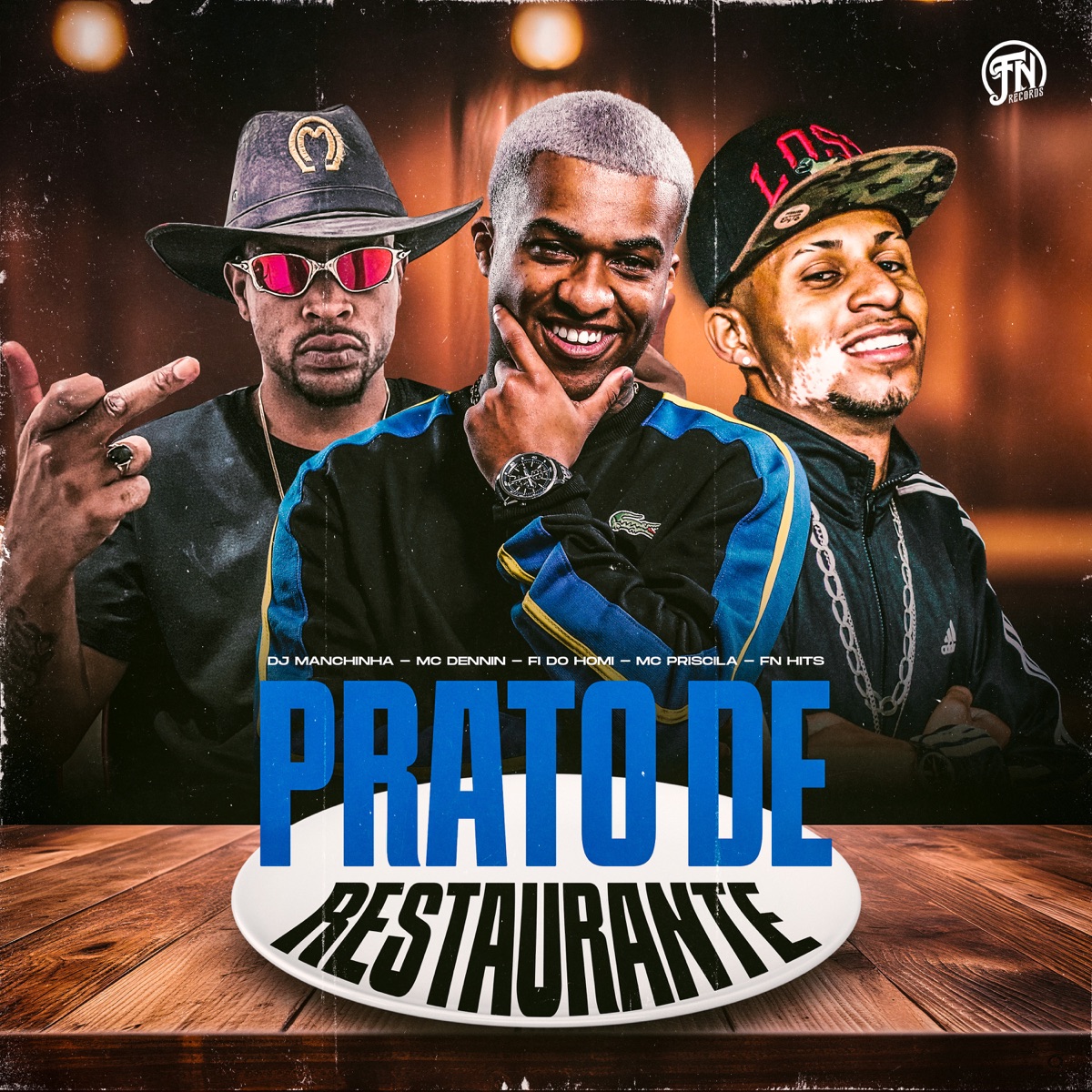 Prato de Restaurante (feat. Mc Priscila) - Single by MC Dennin & Fi do Homi album cover