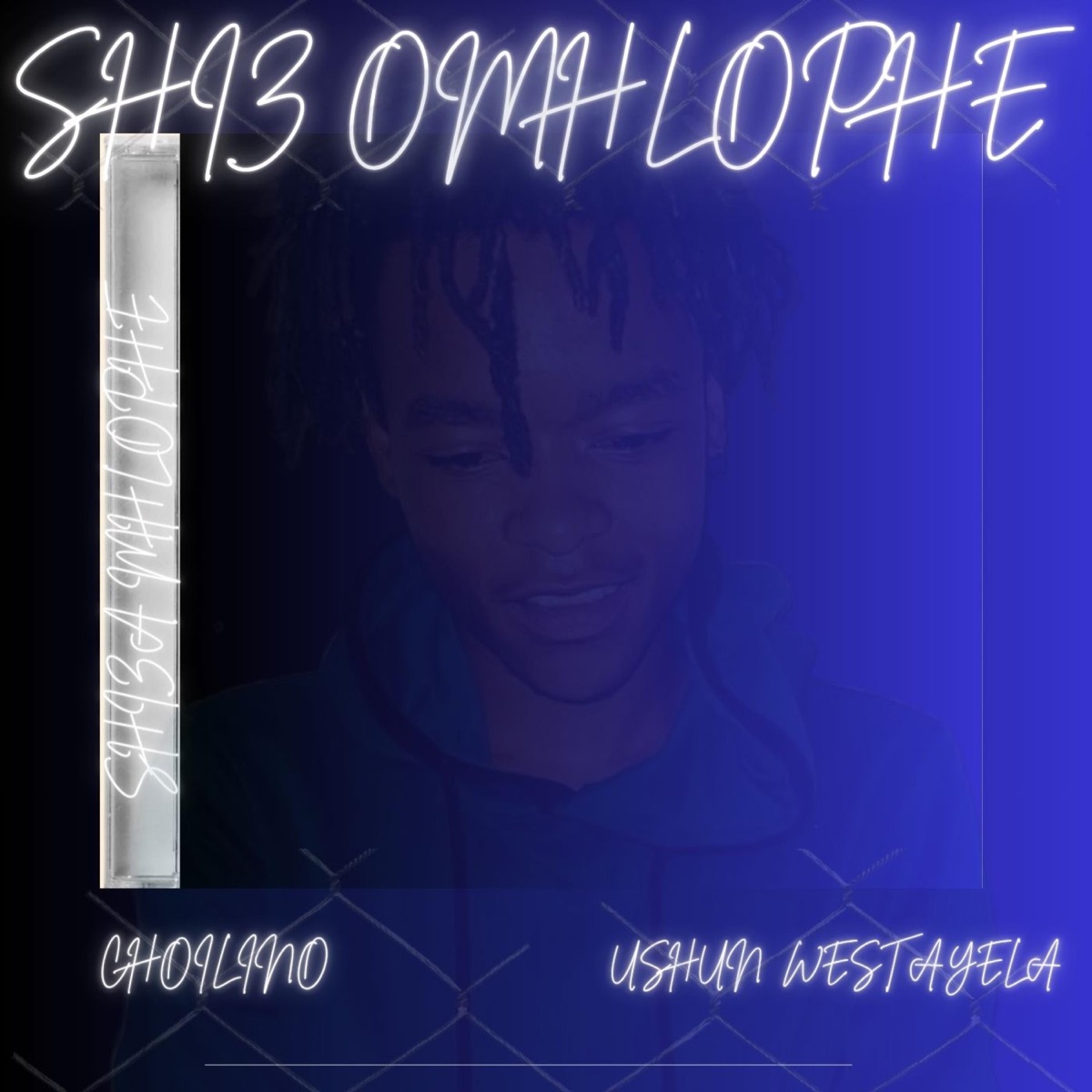 Shiz Omhlophe (feat. Ushun Westayela) - Single by Choilino album cover