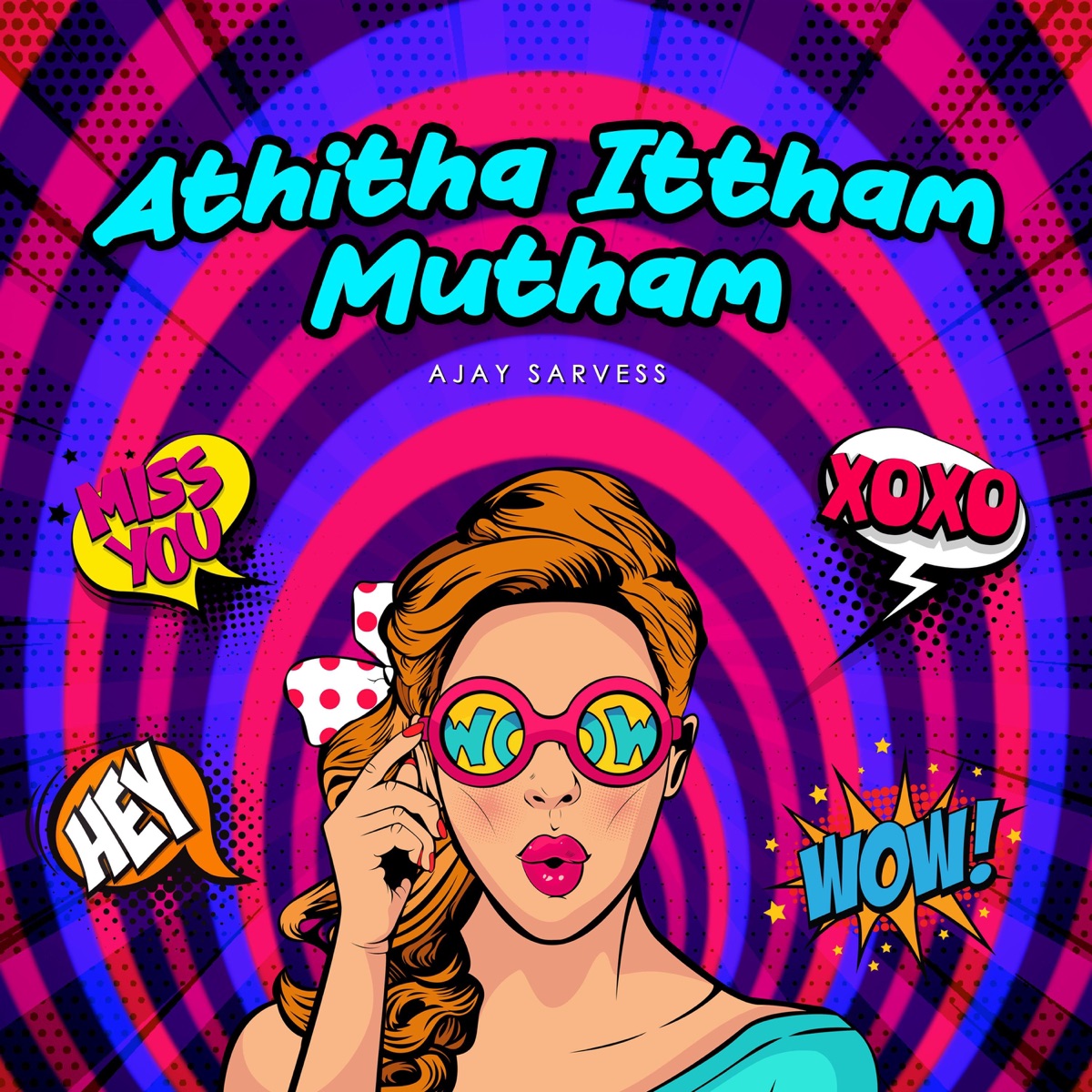 Athitha Ittham Mutham - Single by Ajay Sarvess album cover