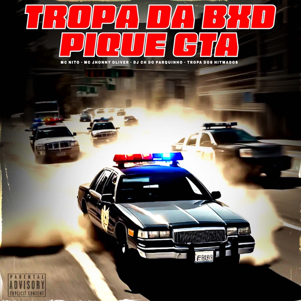 Tropa da BXD Pique GTA - Single by MC Nito, MC Jhonny Oliver, DJ CH DO PARQUINHO & Tropa dos Hitmados album cover
