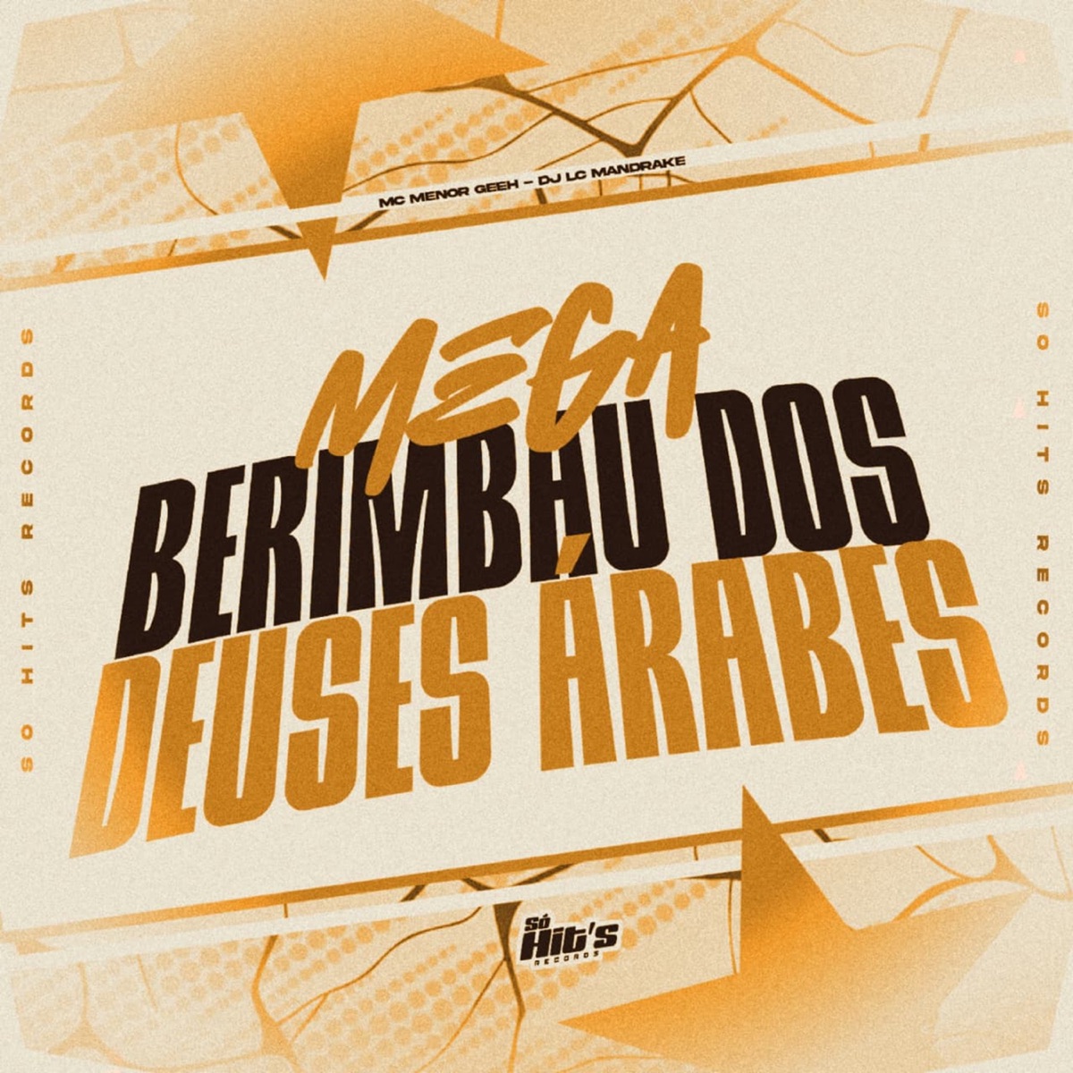 Mega Berimbau Dos Deuses Árabes - Single by DJ LC MANDRAKE & Mc Menor GEEH album cover